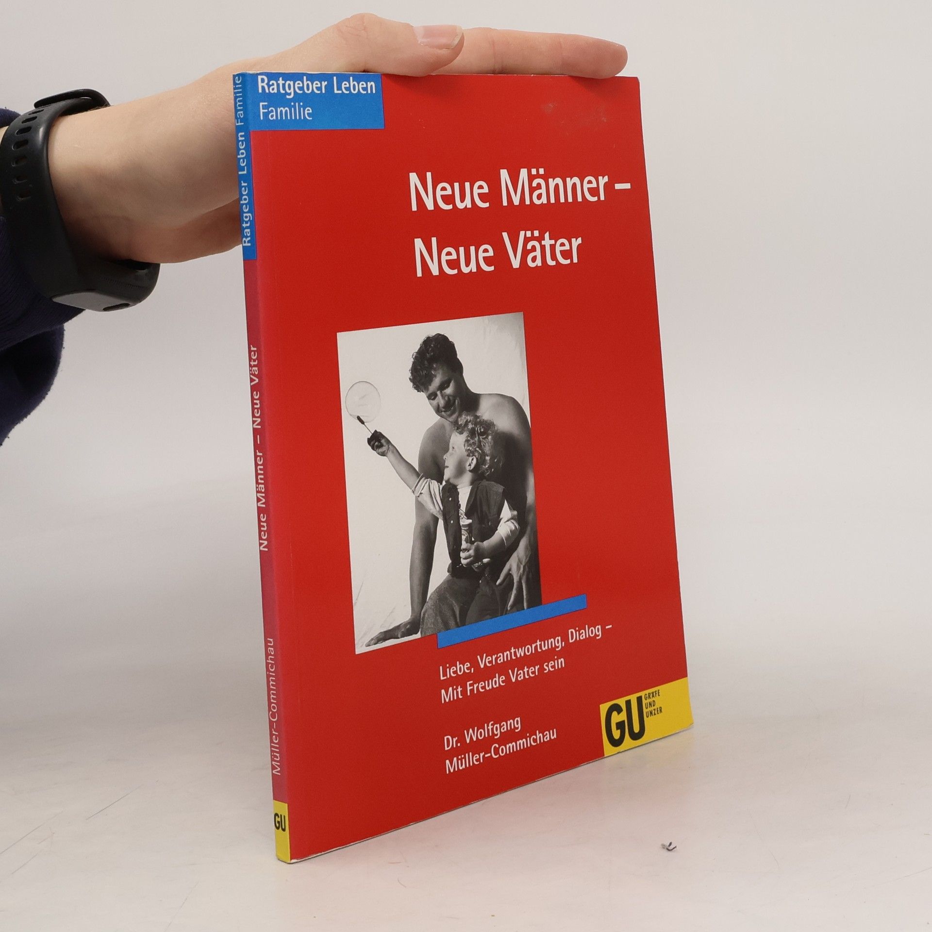 Wolfgang Müller Neue Männer - neue Väter