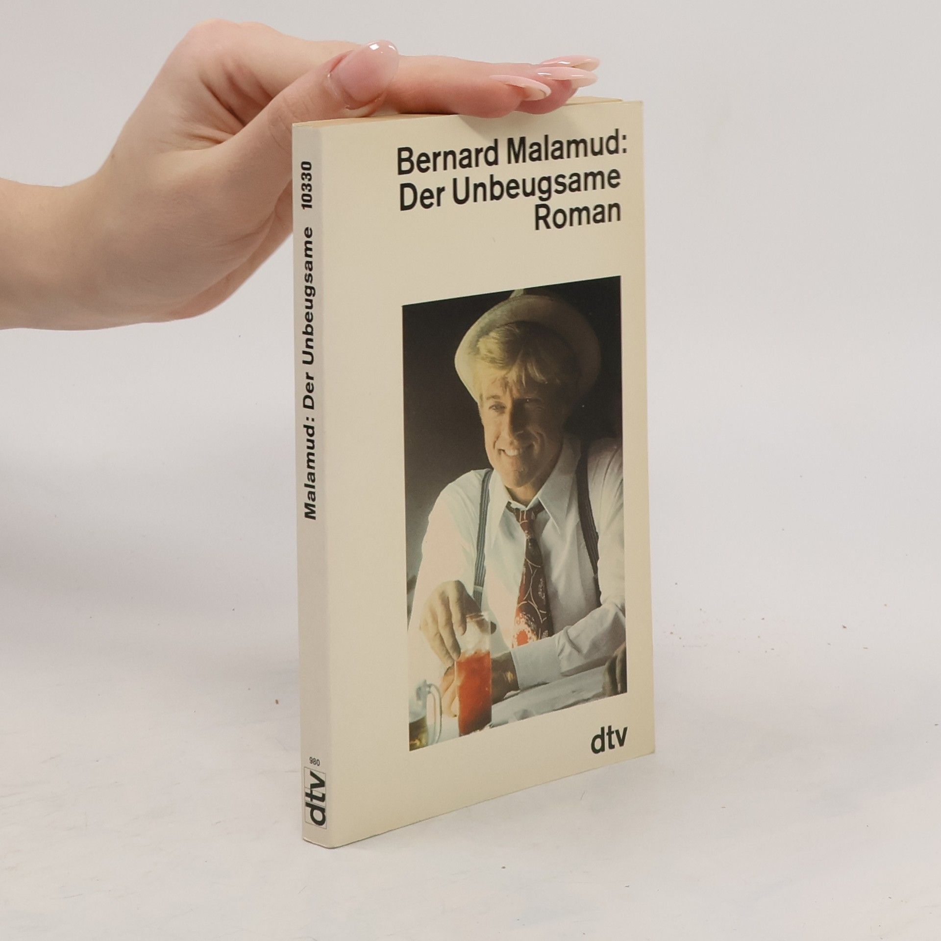 Bernard Malamud Der Unbeugsame