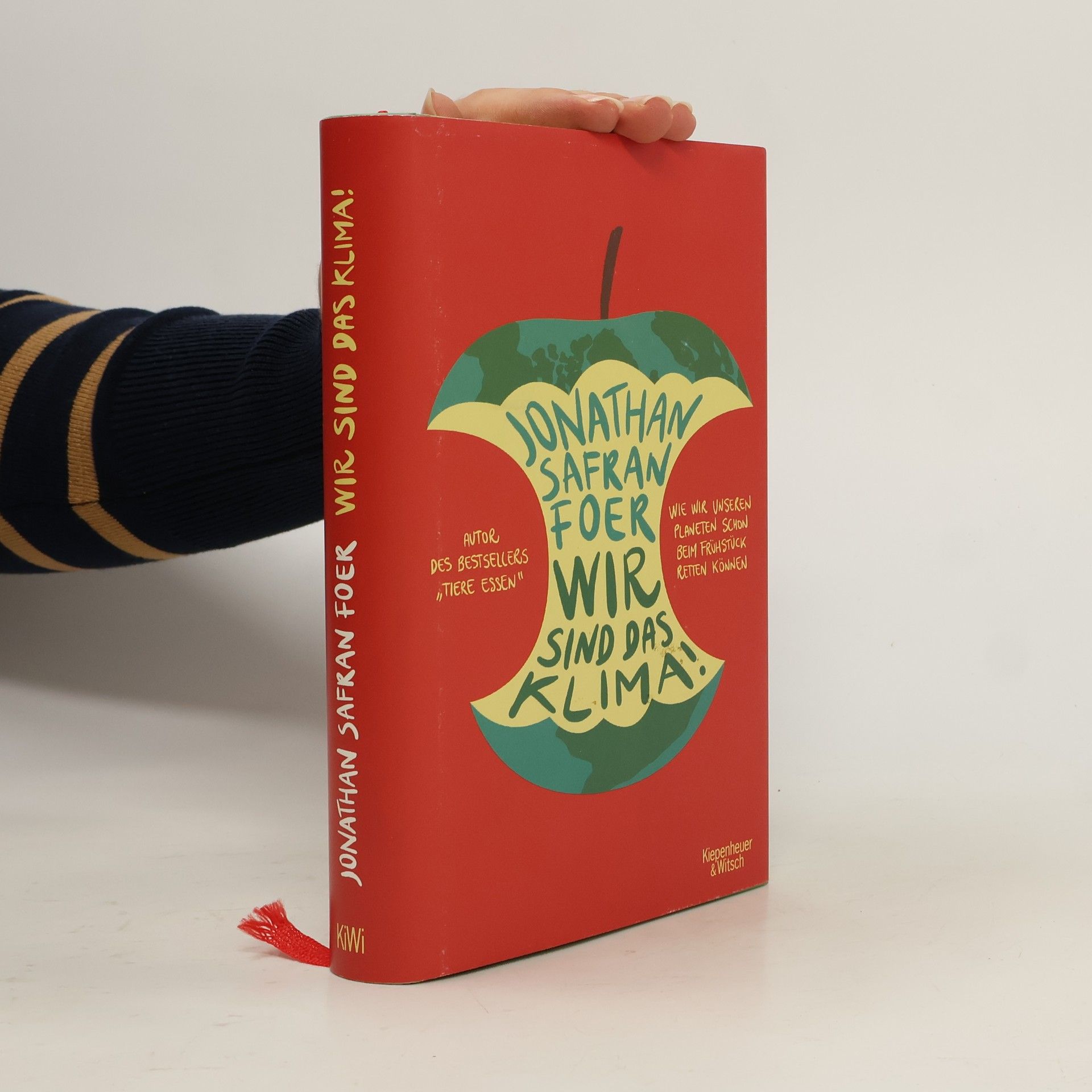 Jonathan Safran Foer Wir sind das Klima!