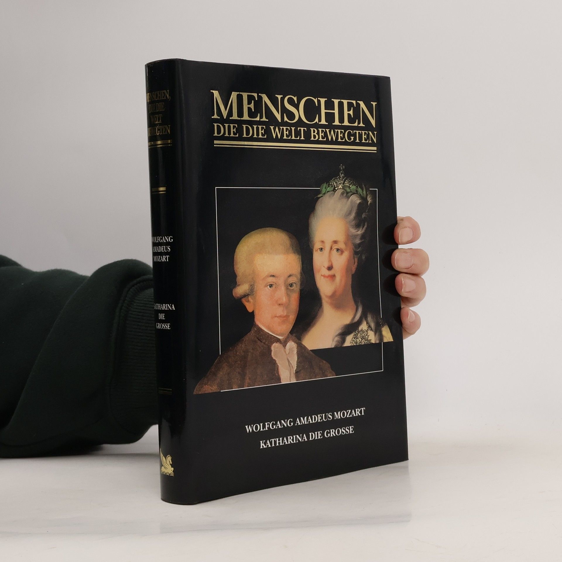 Brigitte Hamannová Menschen die die Welt bewegten. Wolfgang Amadeus Mozart. Katharina die Grosse