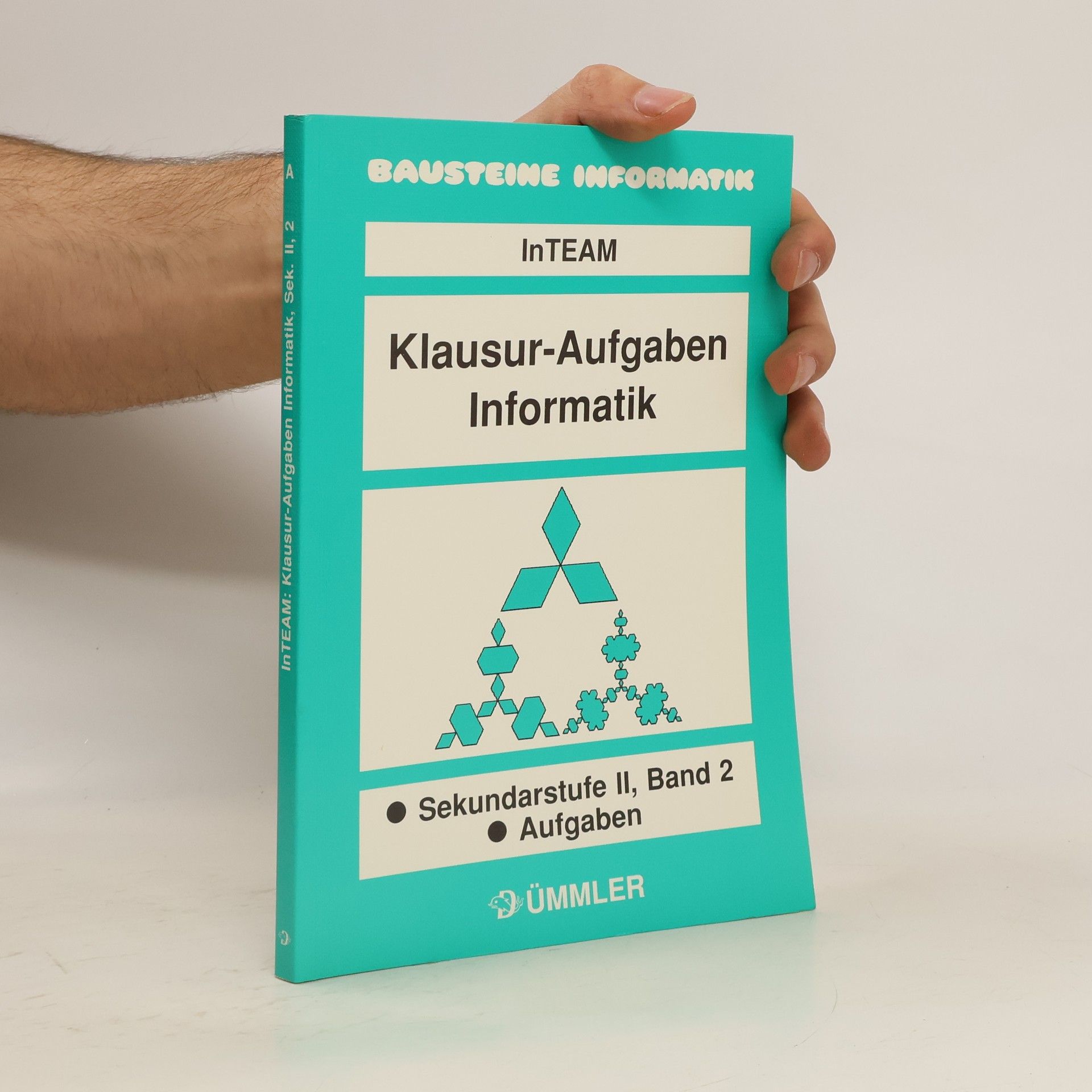 Collectif d'auteurs Klausur-Aufgaben Informatik