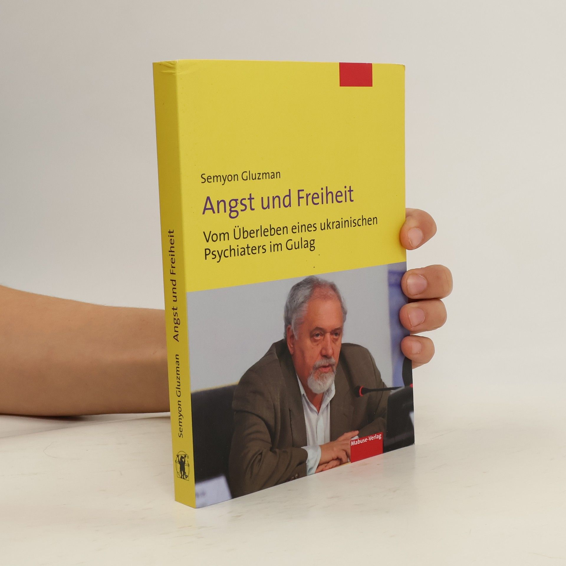 Semyon Gluzman Angst und Freiheit