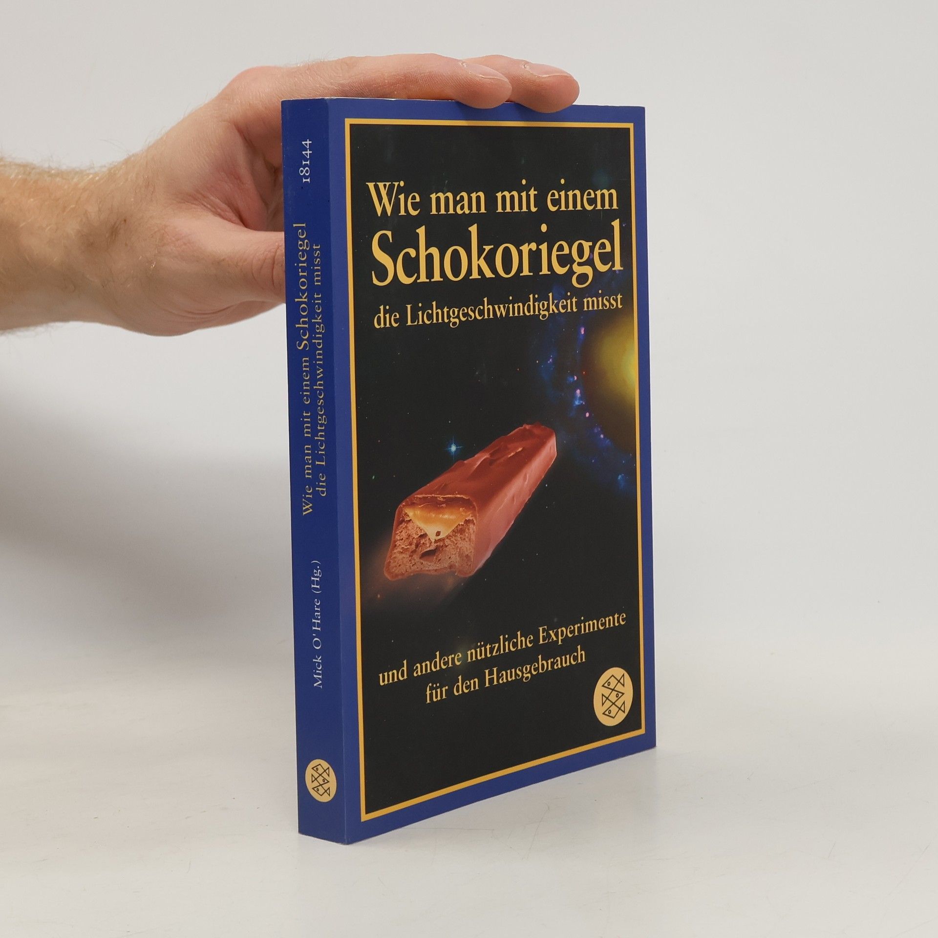 Wie man mit einem Schokoriegel die Lichtgeschwindigkeit misst und andere nützliche Experimente für den Hausgebrauch