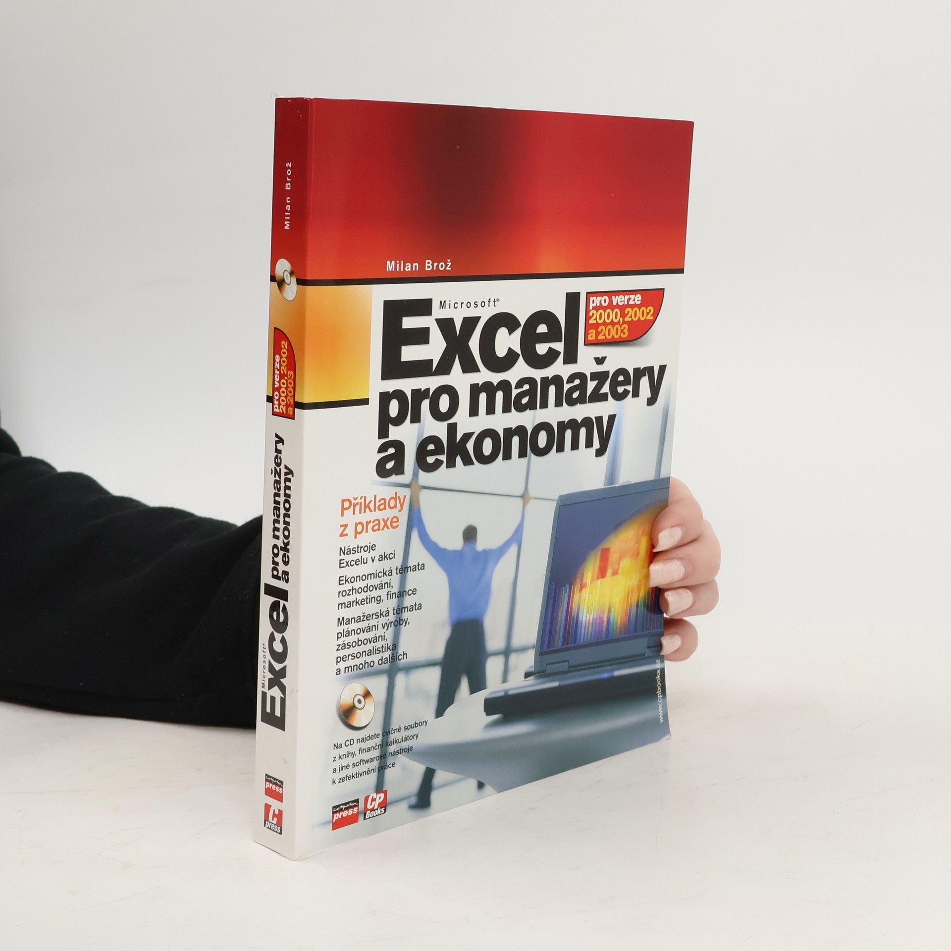 Brož Milan Microsoft Excel pro manažery a ekonomy: Pro verze 2000, 2002 a 2003