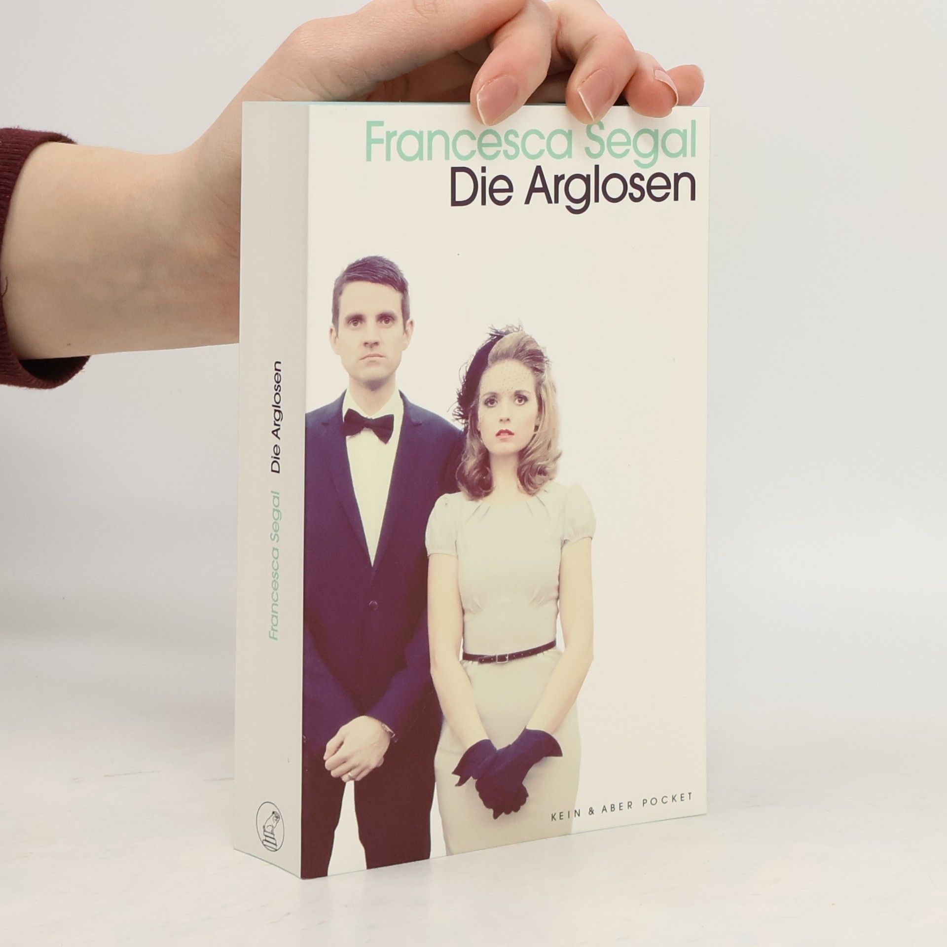 Francesca Segal Die Arglosen