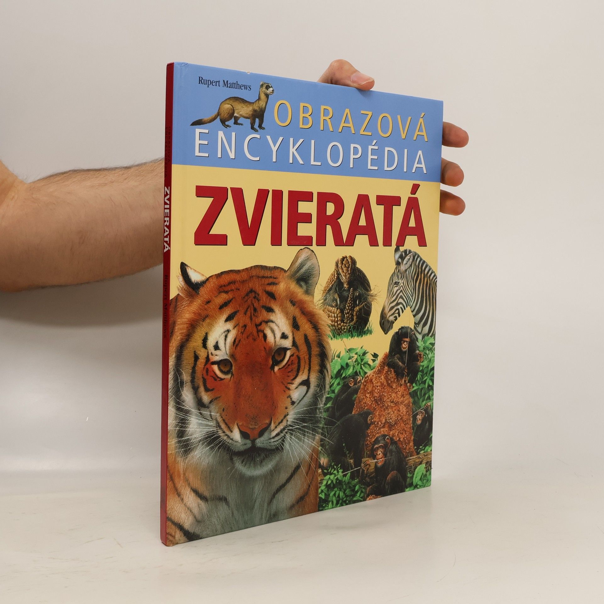 Rupert Matthews Obrazová encyklopédia - zvieratá