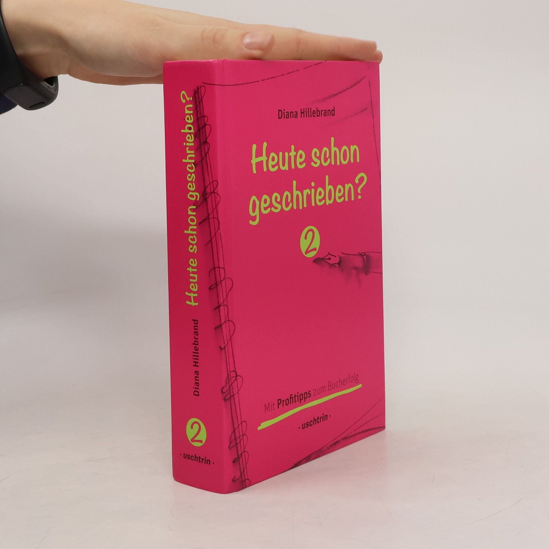 Heute schon geschrieben?. Bd.2