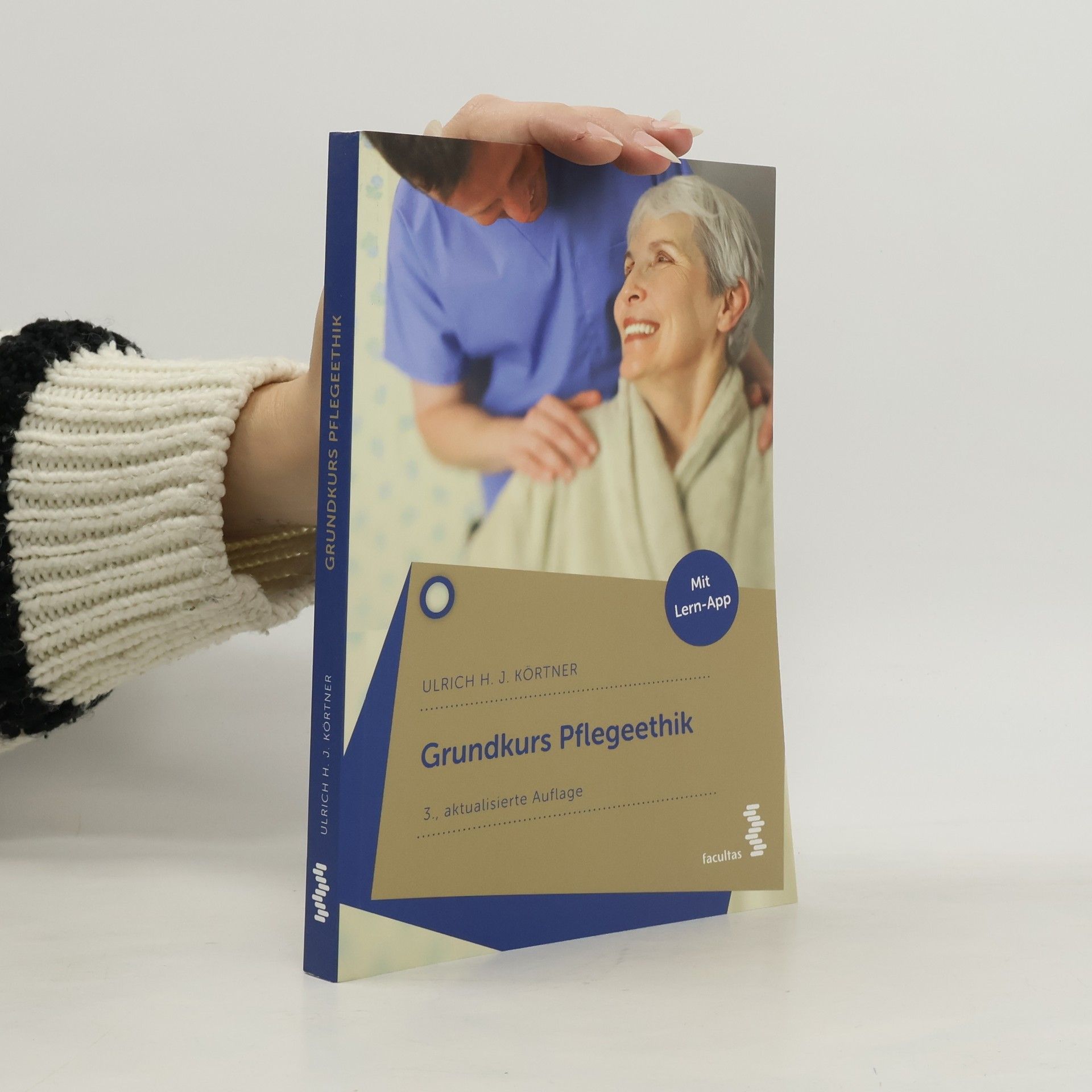Ulrich H. J. Körtner Grundkurs Pflegeethik
