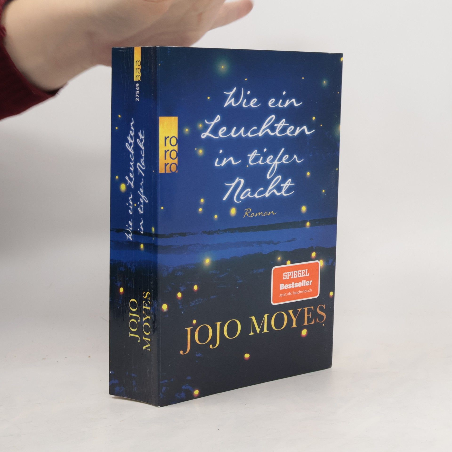 Jojo Moyes Wie ein Leuchten in tiefer Nacht