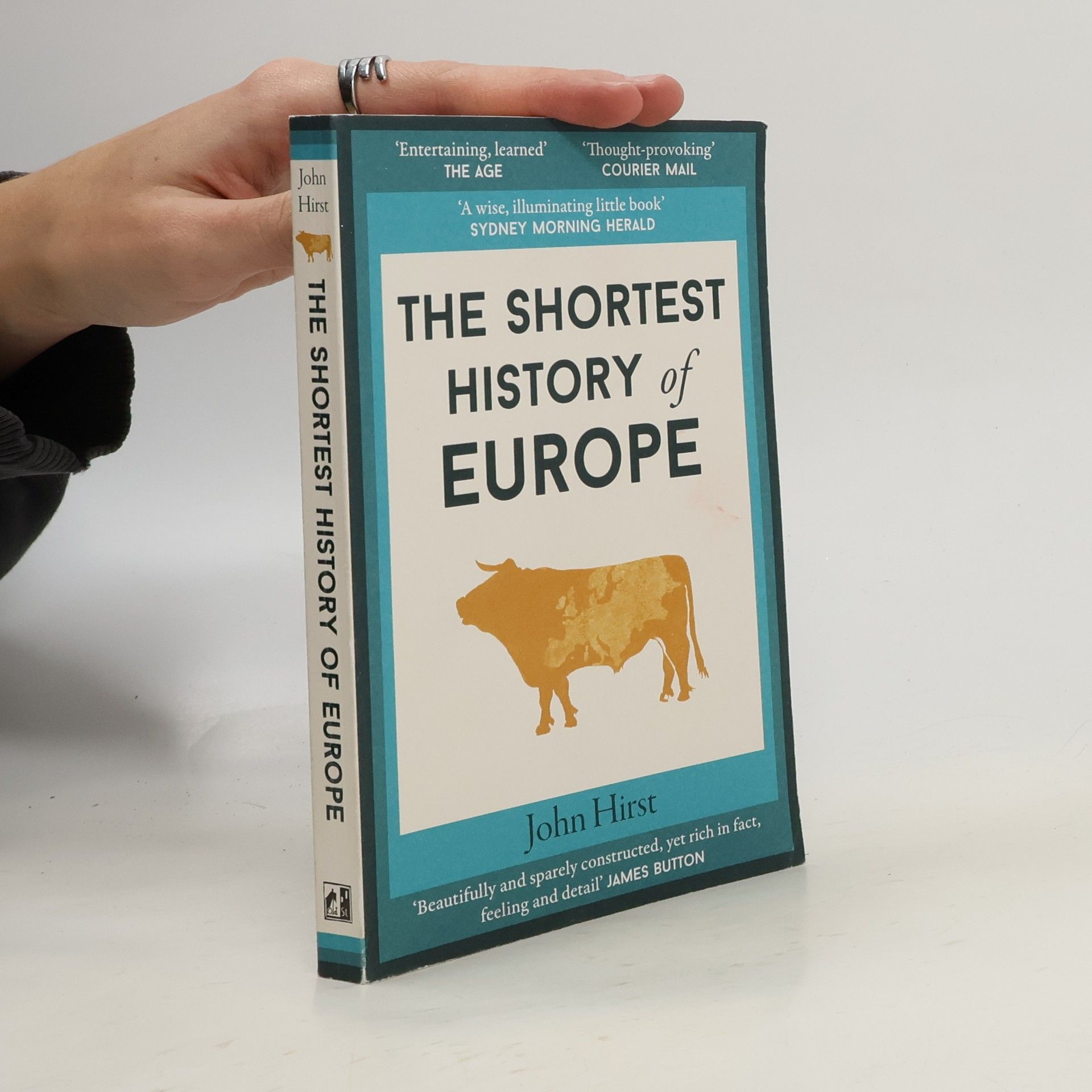 John Hirst Shortest History of Europe