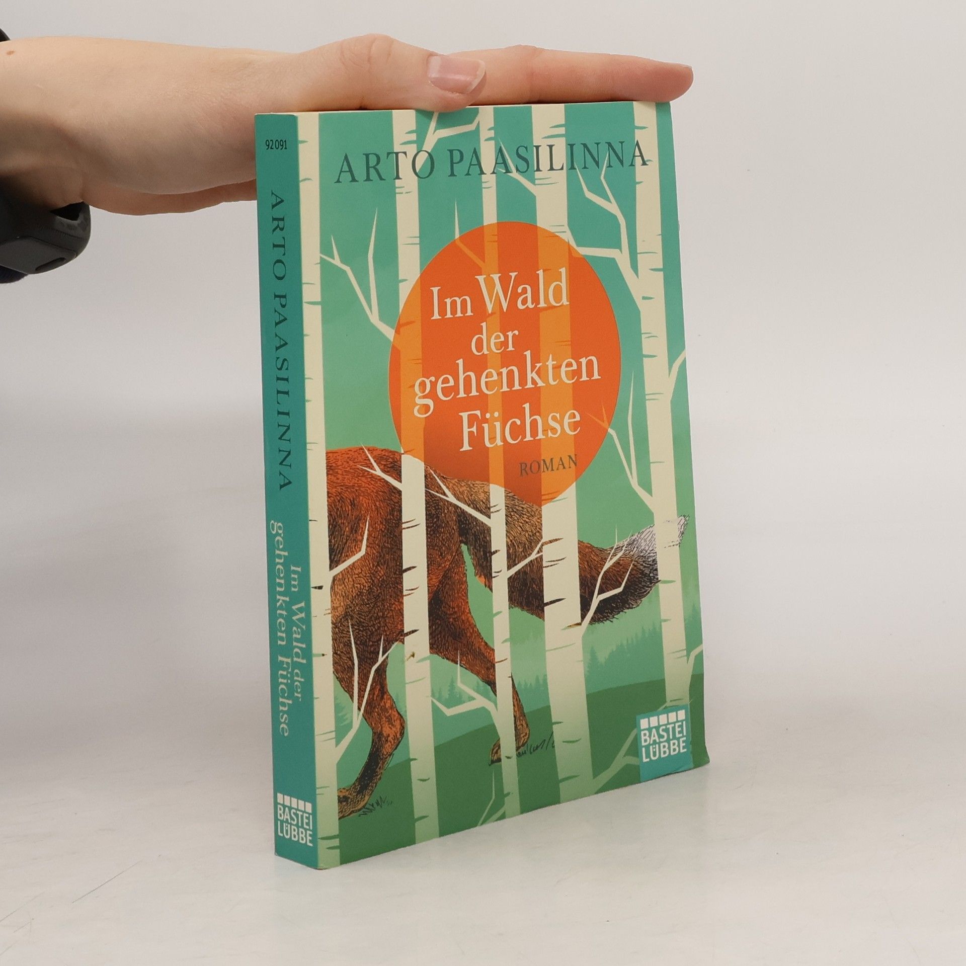 Arto Paasilinna Im Wald der gehenkten Füchse