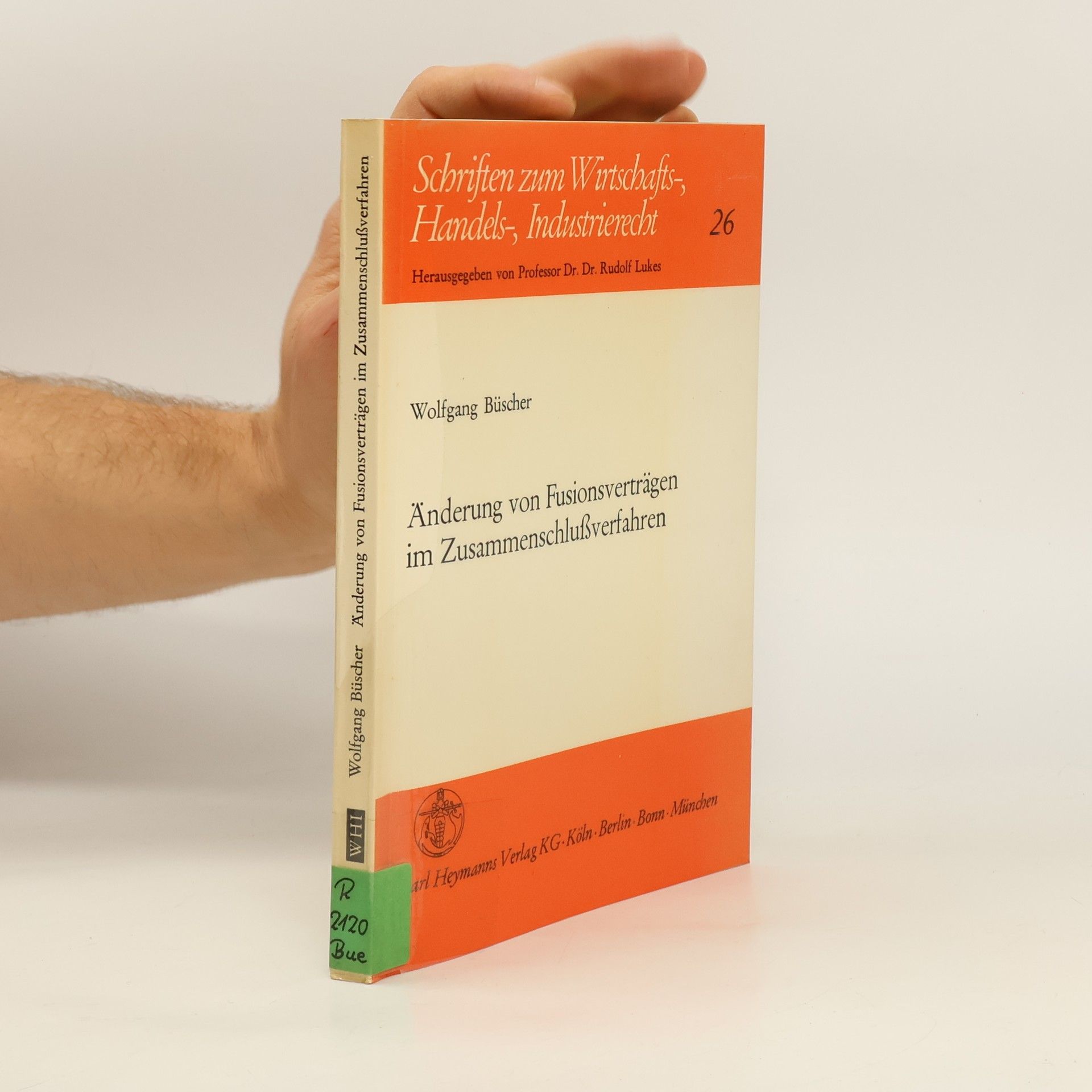 Wolfgang Büscher Änderung von Fusionsverträgen im Zusammenschlussverfahren