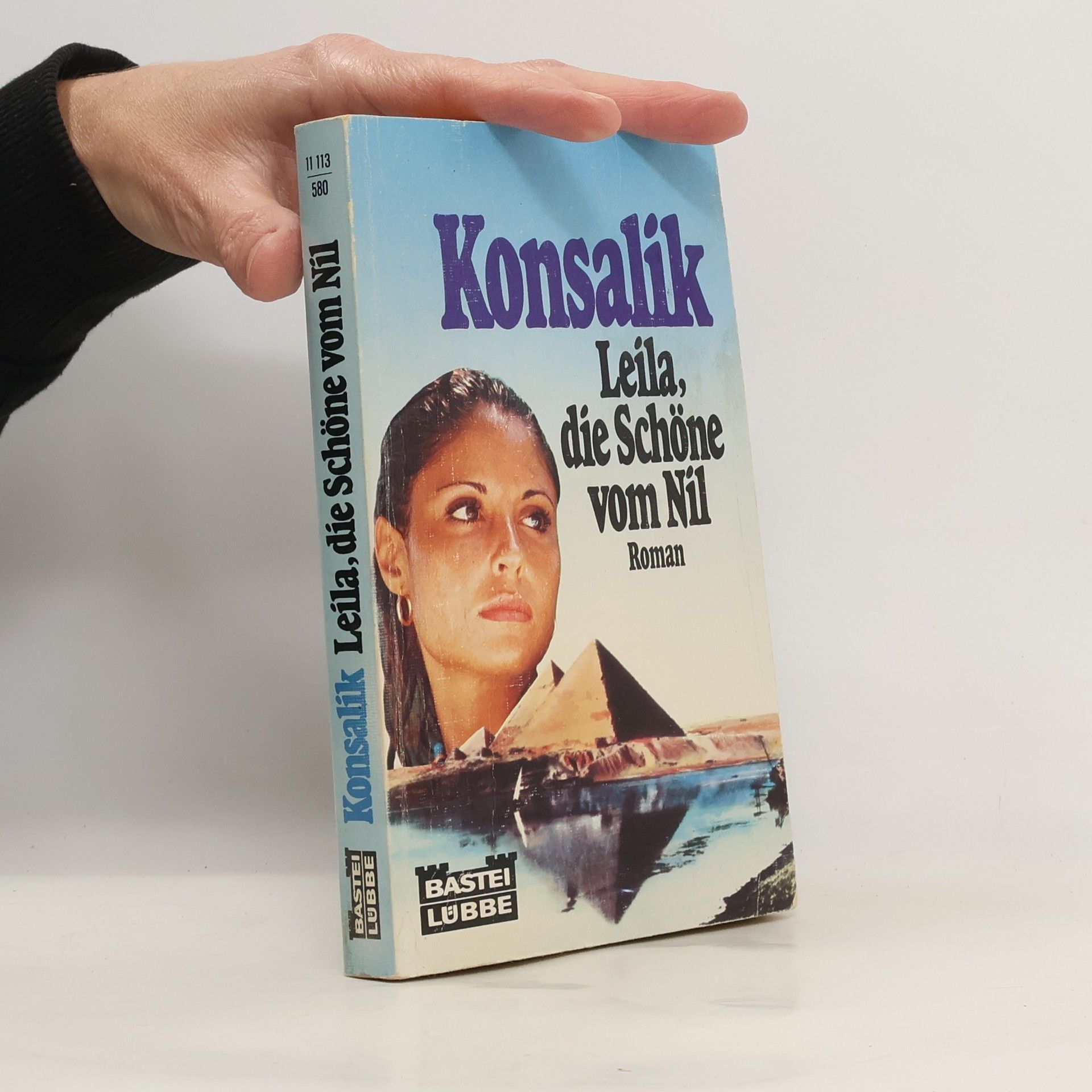 Heinz G. Konsalik Leila, die Schöne vom Nil