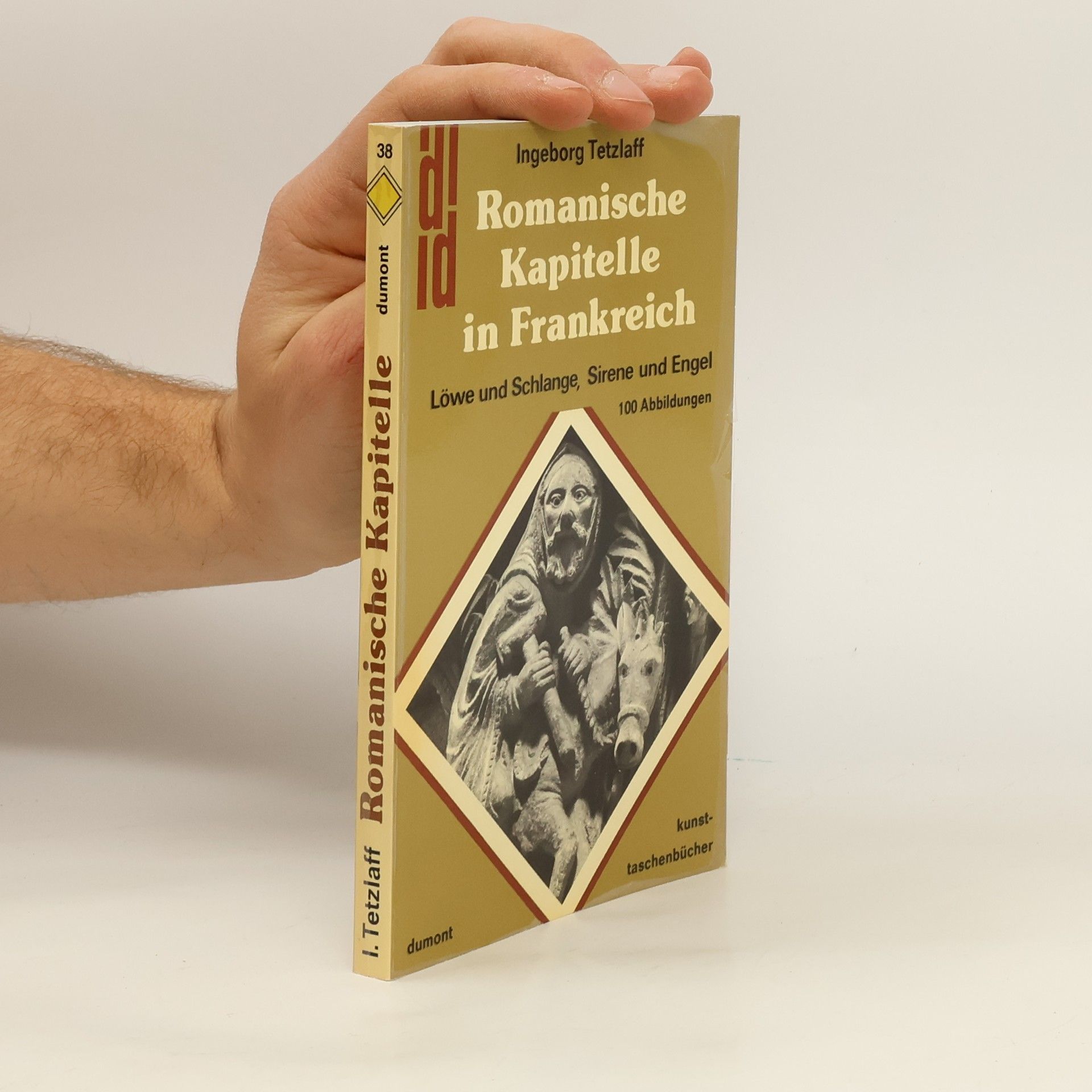 Ingeborg Tetzlaff Romanische Kapitelle in Frankreich