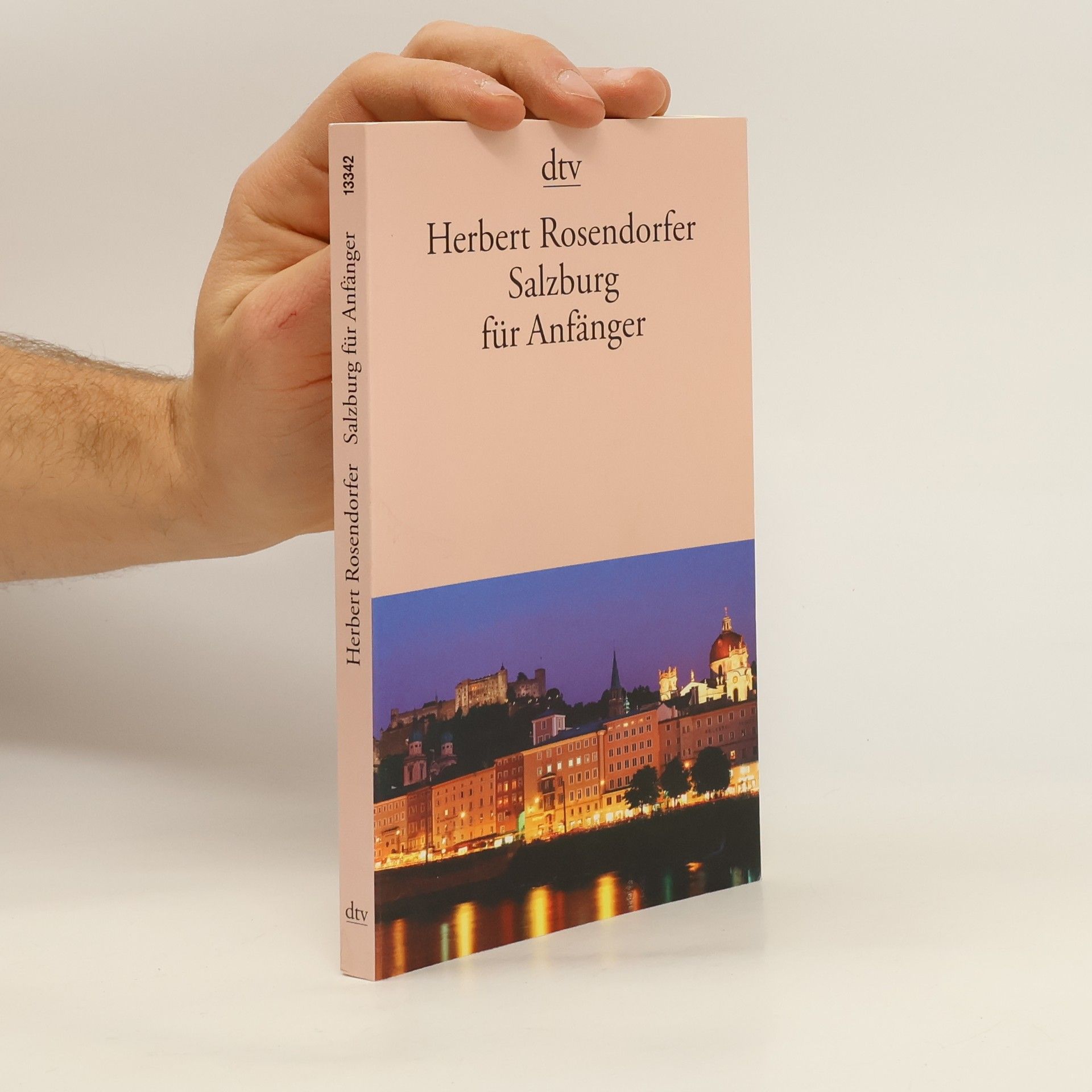 Herbert Rosendorfer Salzburg für Anfänger