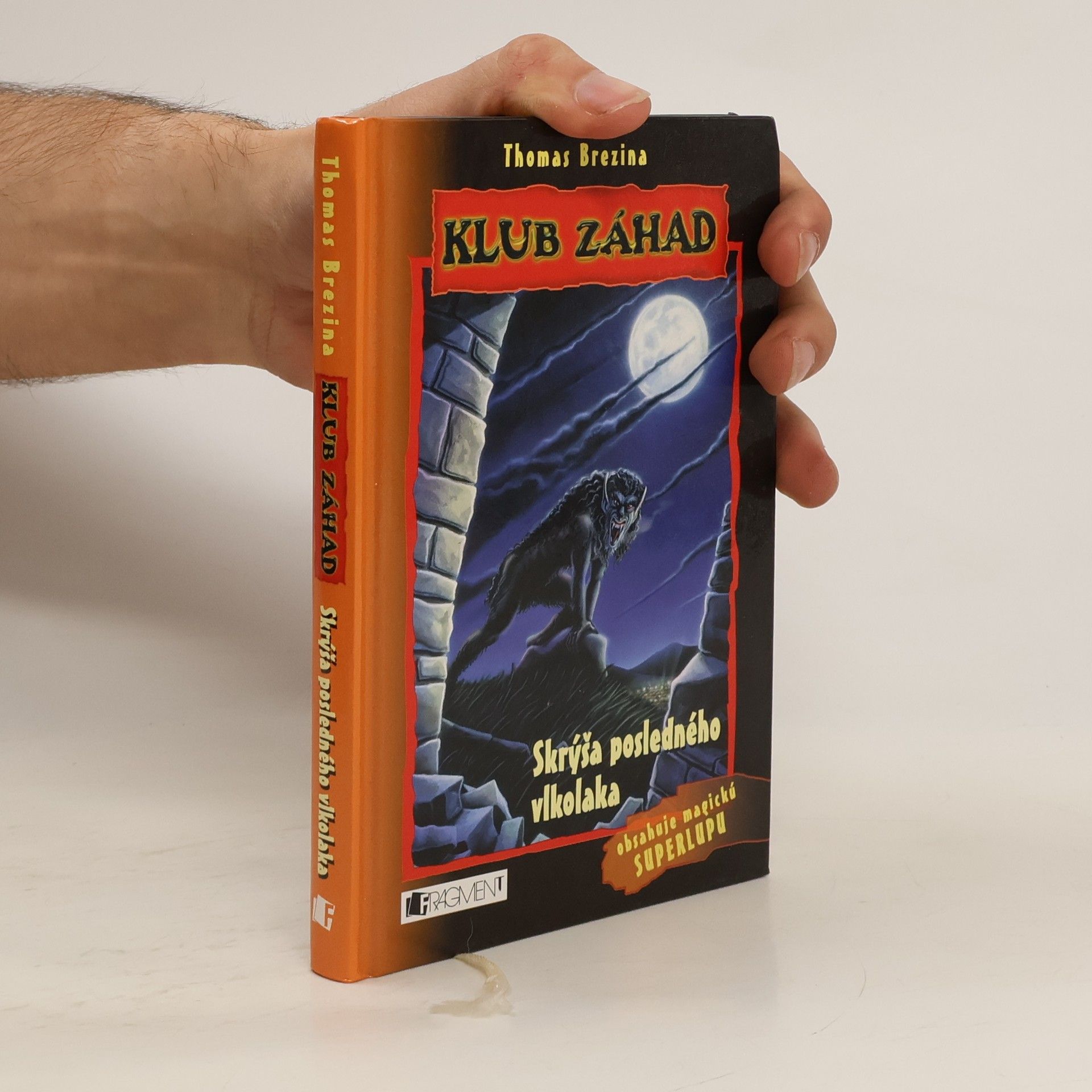 Thomas Brezina Klub záhad: Skrýša posledného vlkodlaka