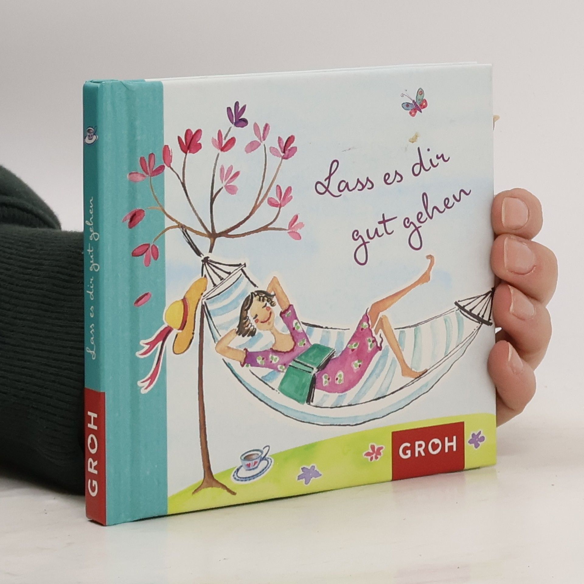 Irmgard Erath Lass es dir gut gehen