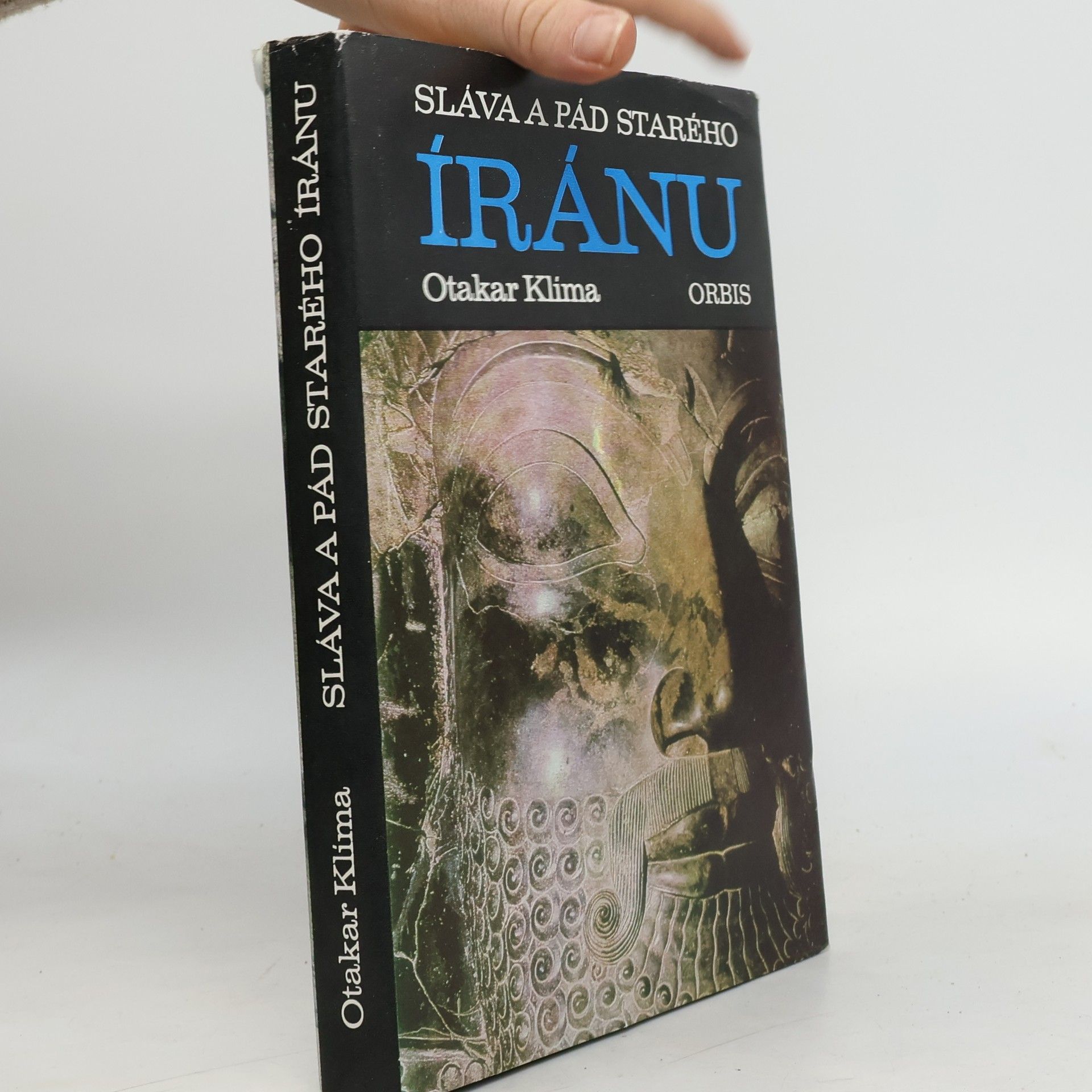 Otakar Klíma Sláva a pád starého Íránu
