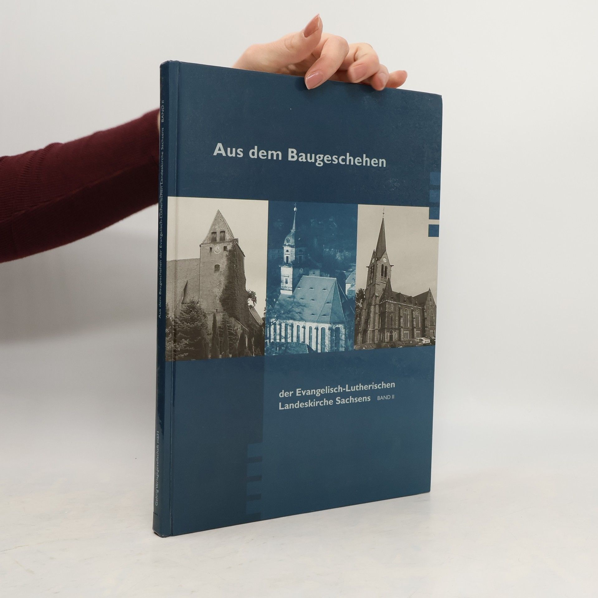 Autorenkollektiv Aus dem Baugeschehen der Evangelisch-Lutherischen Landeskirche Sachsens. Band II