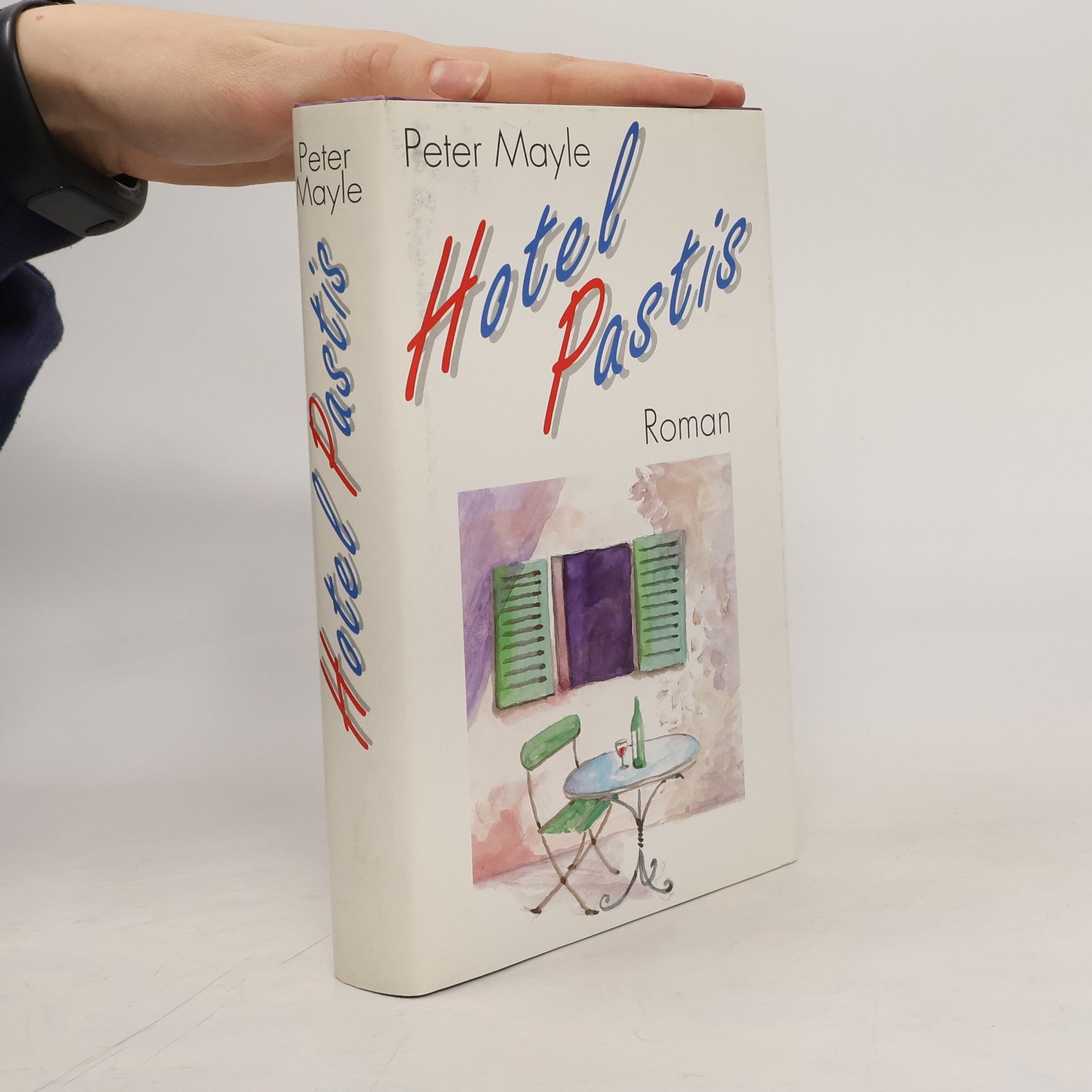 Peter Mayle Hotel Pastis