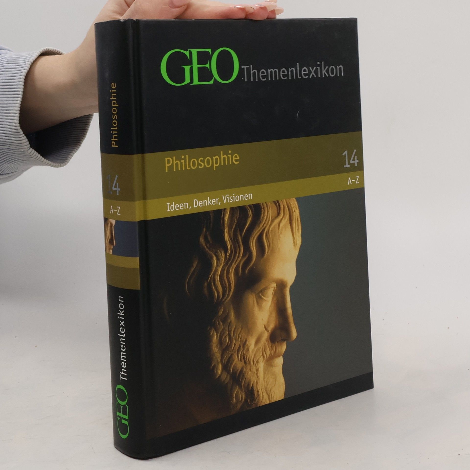 Collectif d'auteurs GEO Themenlexikon 14. Philosophie A-Z