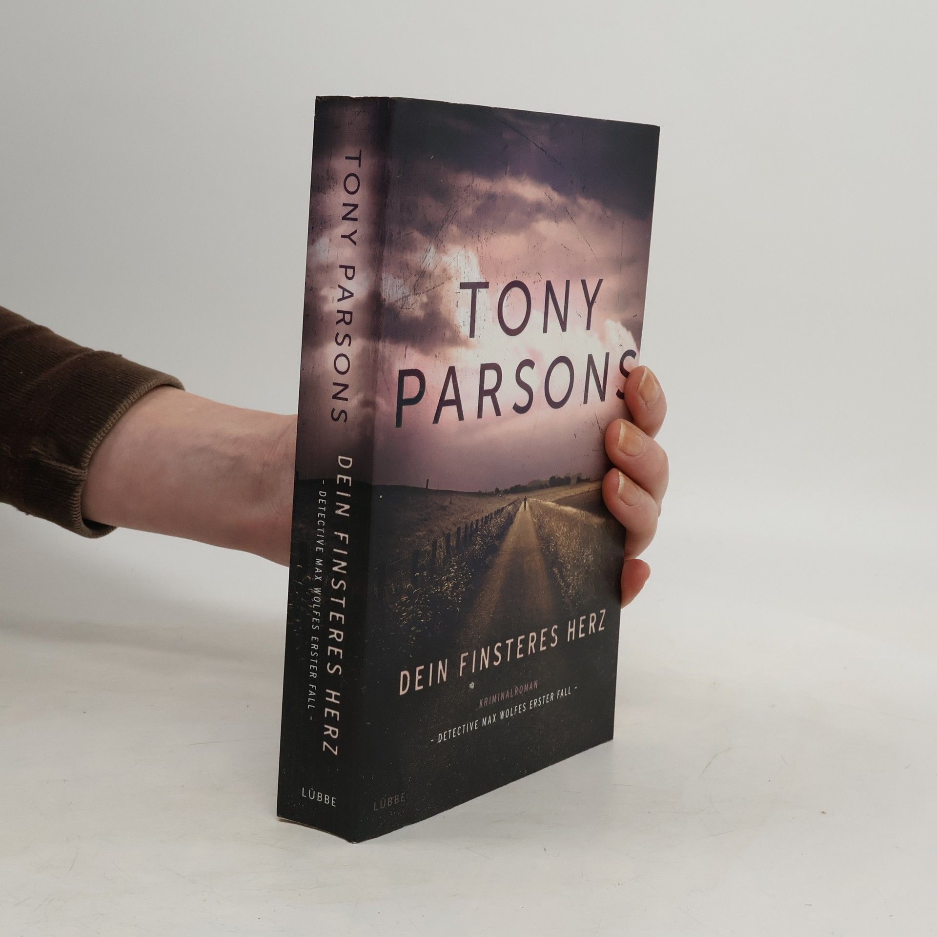 Tony Parsons Dein finsteres Herz