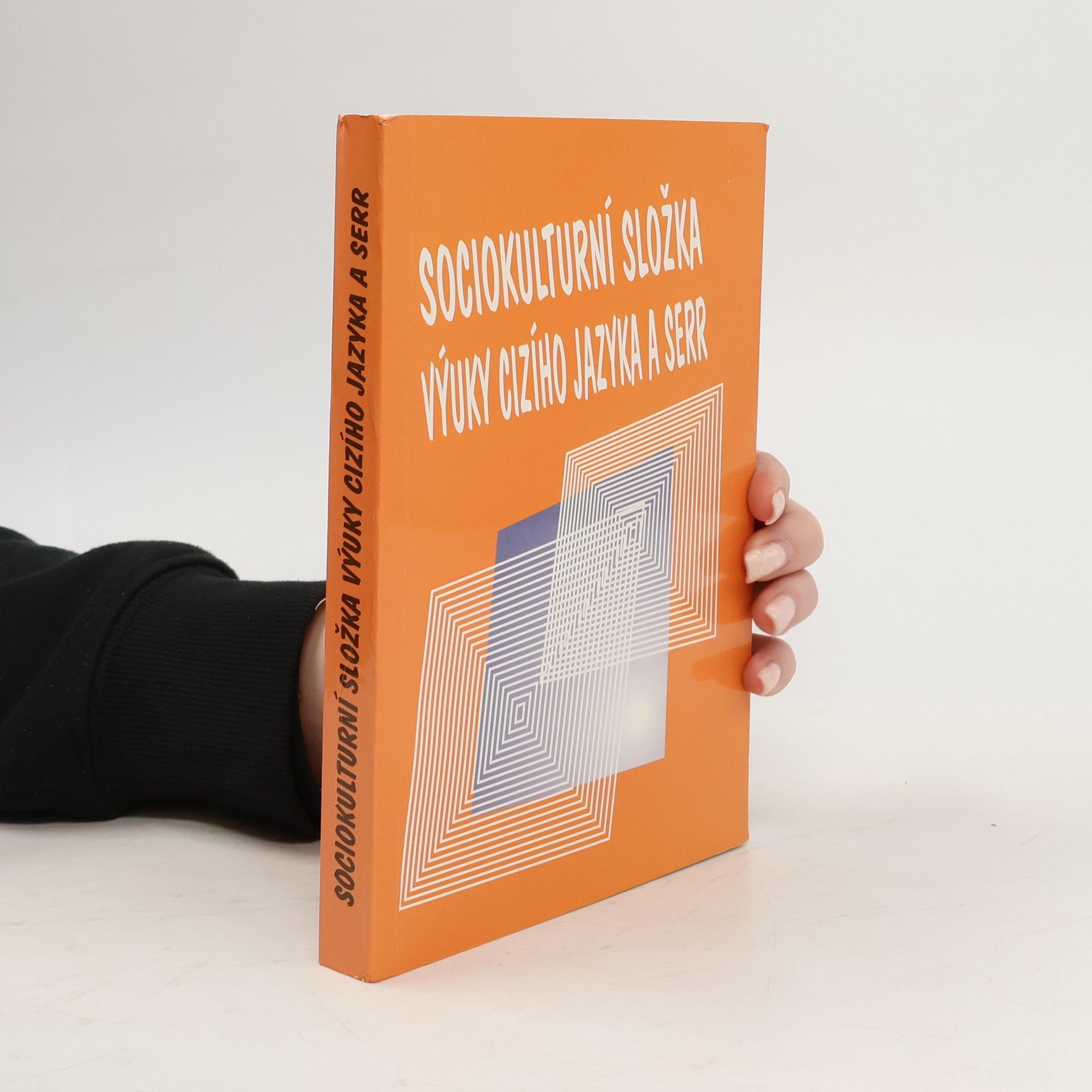 Autorenkollektiv Sociokulturní složka výuky cizího jazyka a společný evropský referenční rámec