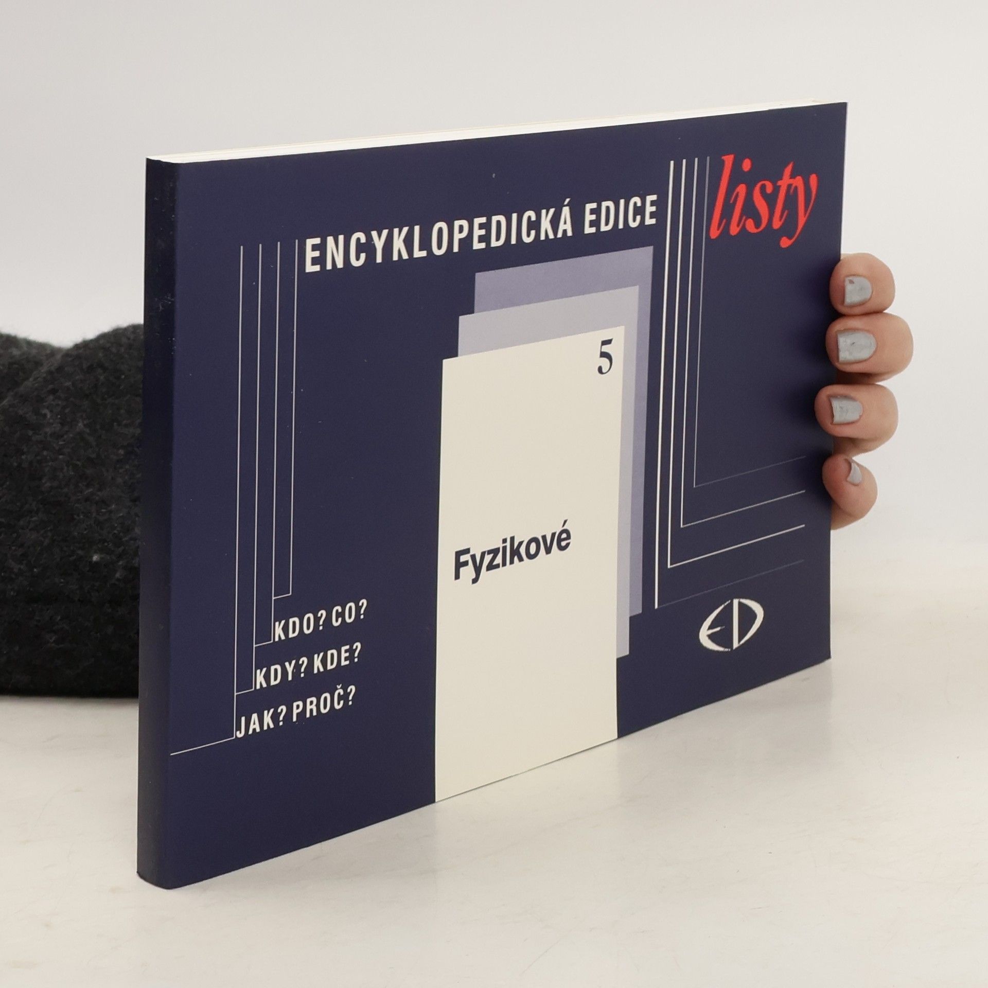 Listy: kdo? co? kdy? kde? jak? proč? – 5. Fyzikové