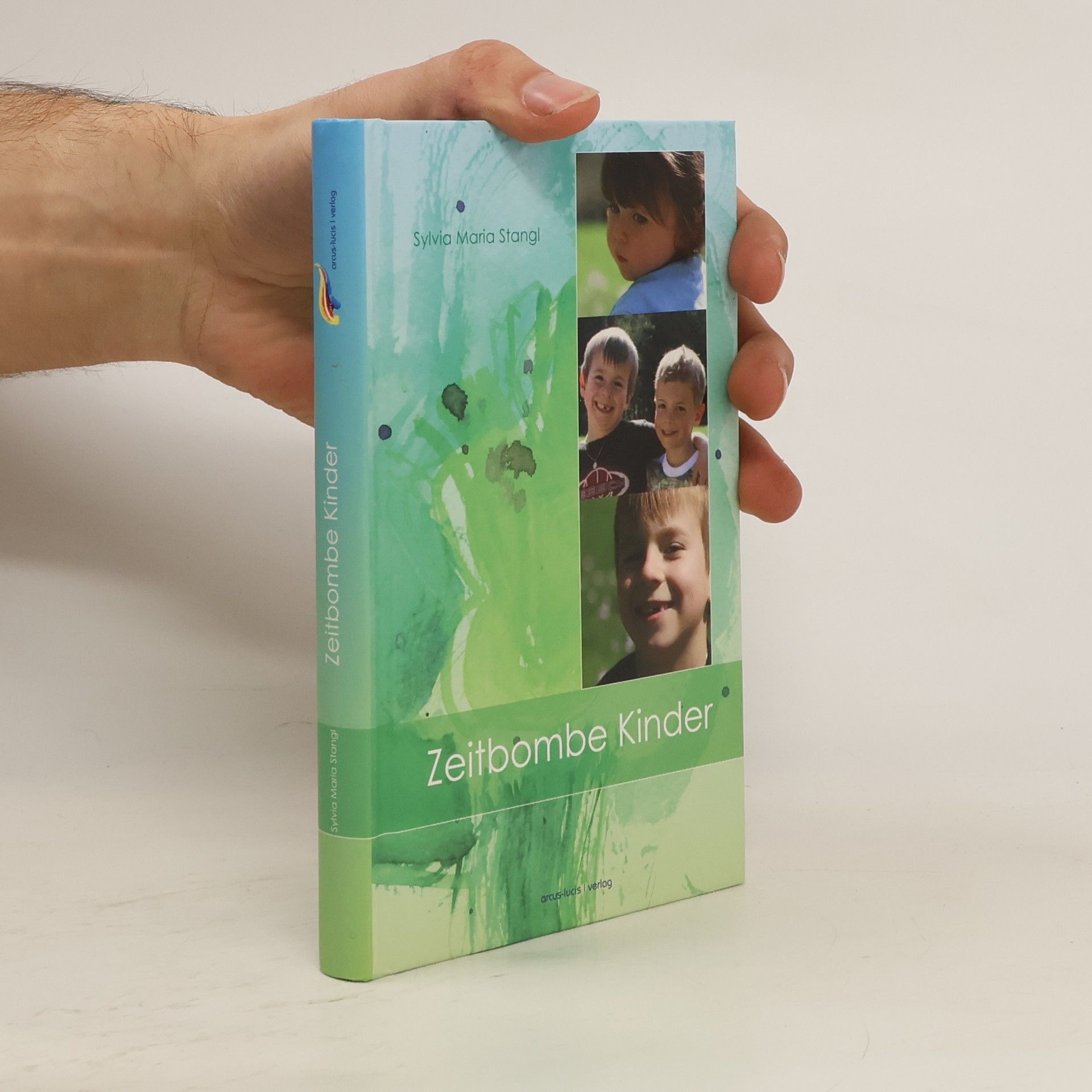 Sylvia Maria Stangl Zeitbombe Kinder