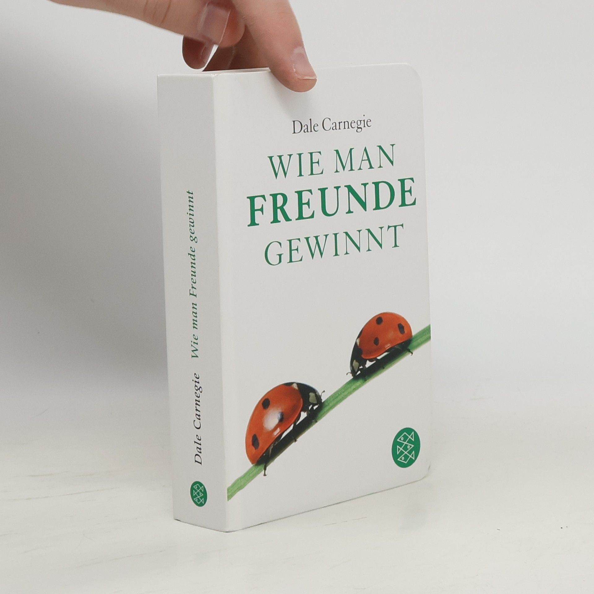 Dale Carnegie Wie man Freunde gewinnt