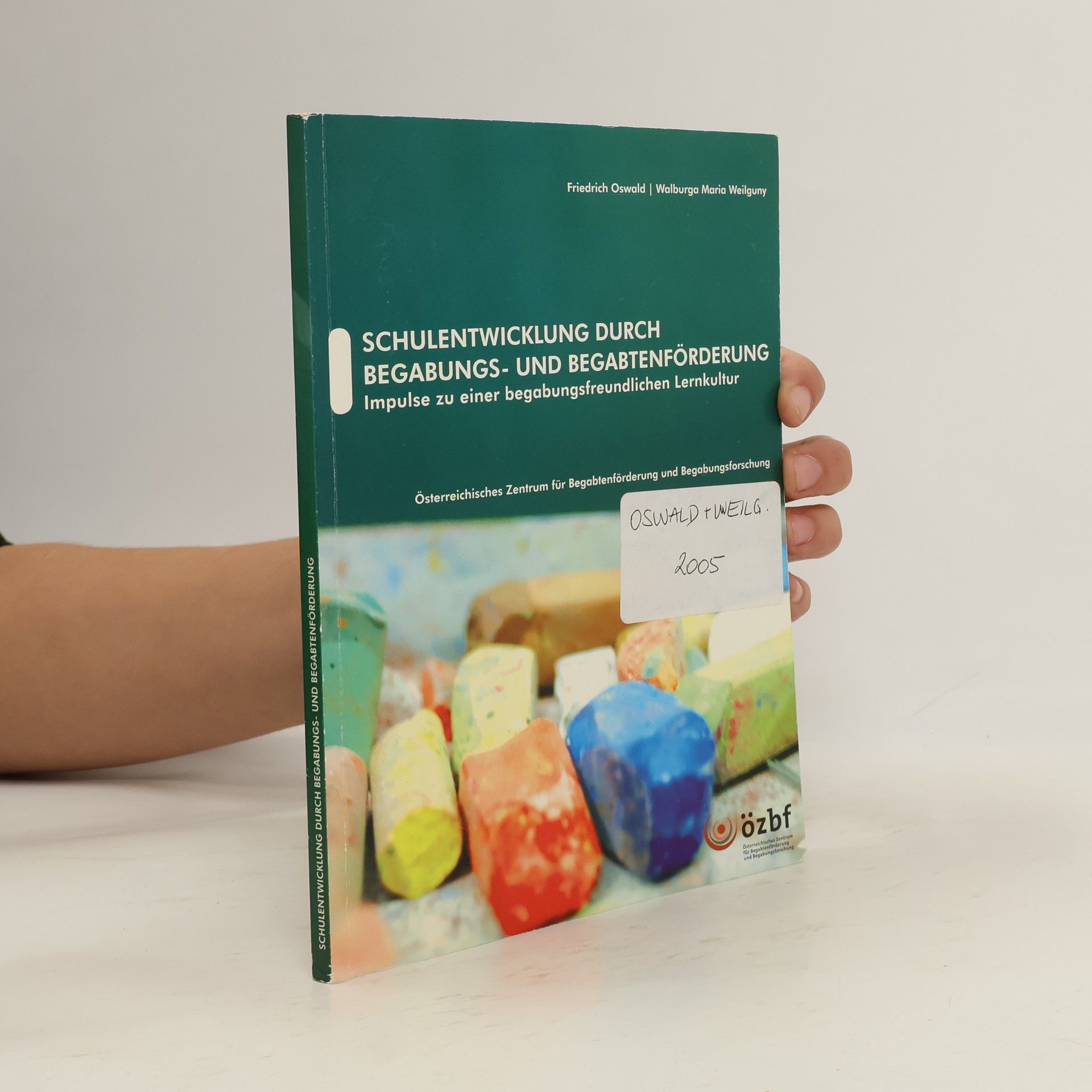 Schulentwicklung durch Begabungs- und Begabtenförderung