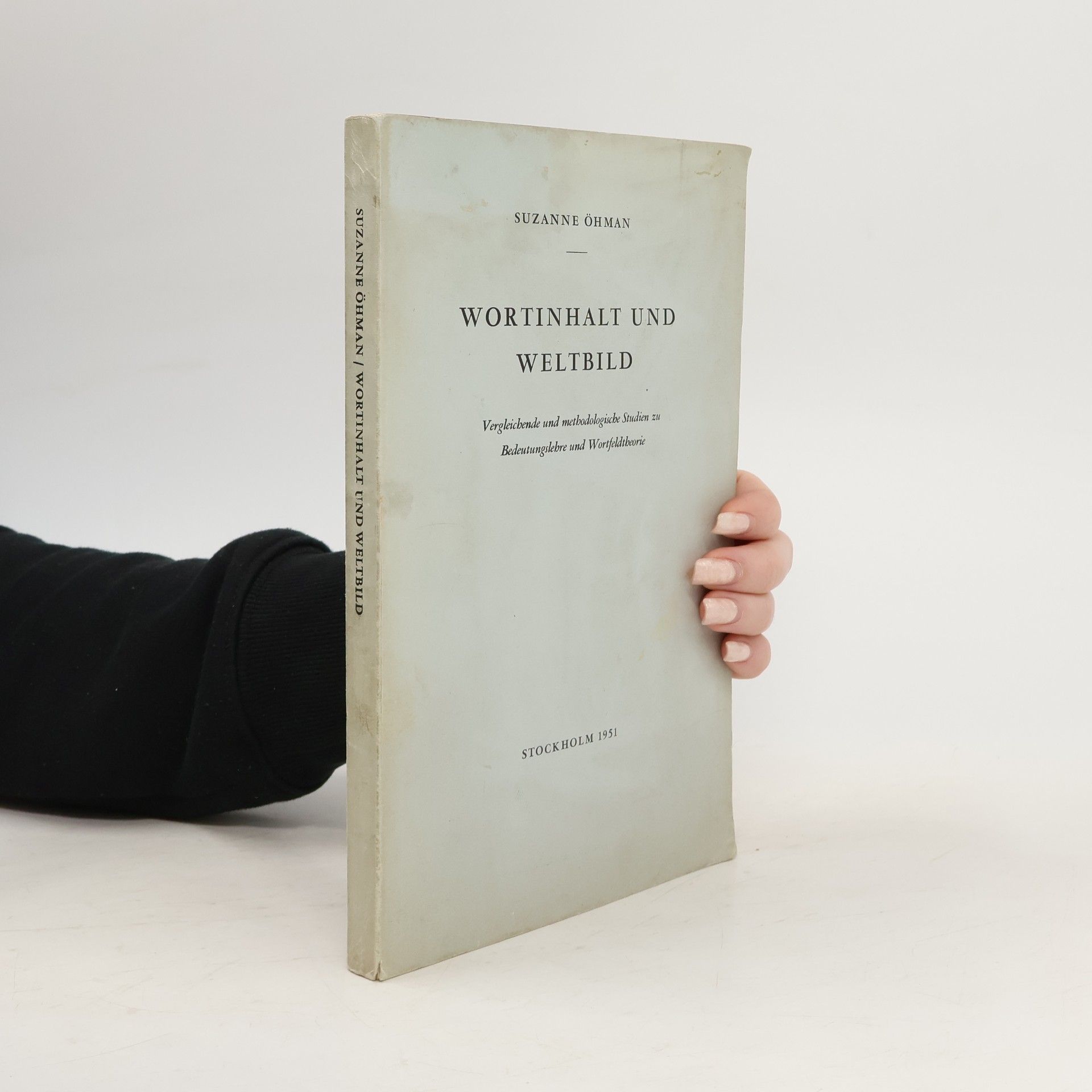 Suzanne Öhman Wortinhalt und Weltbild