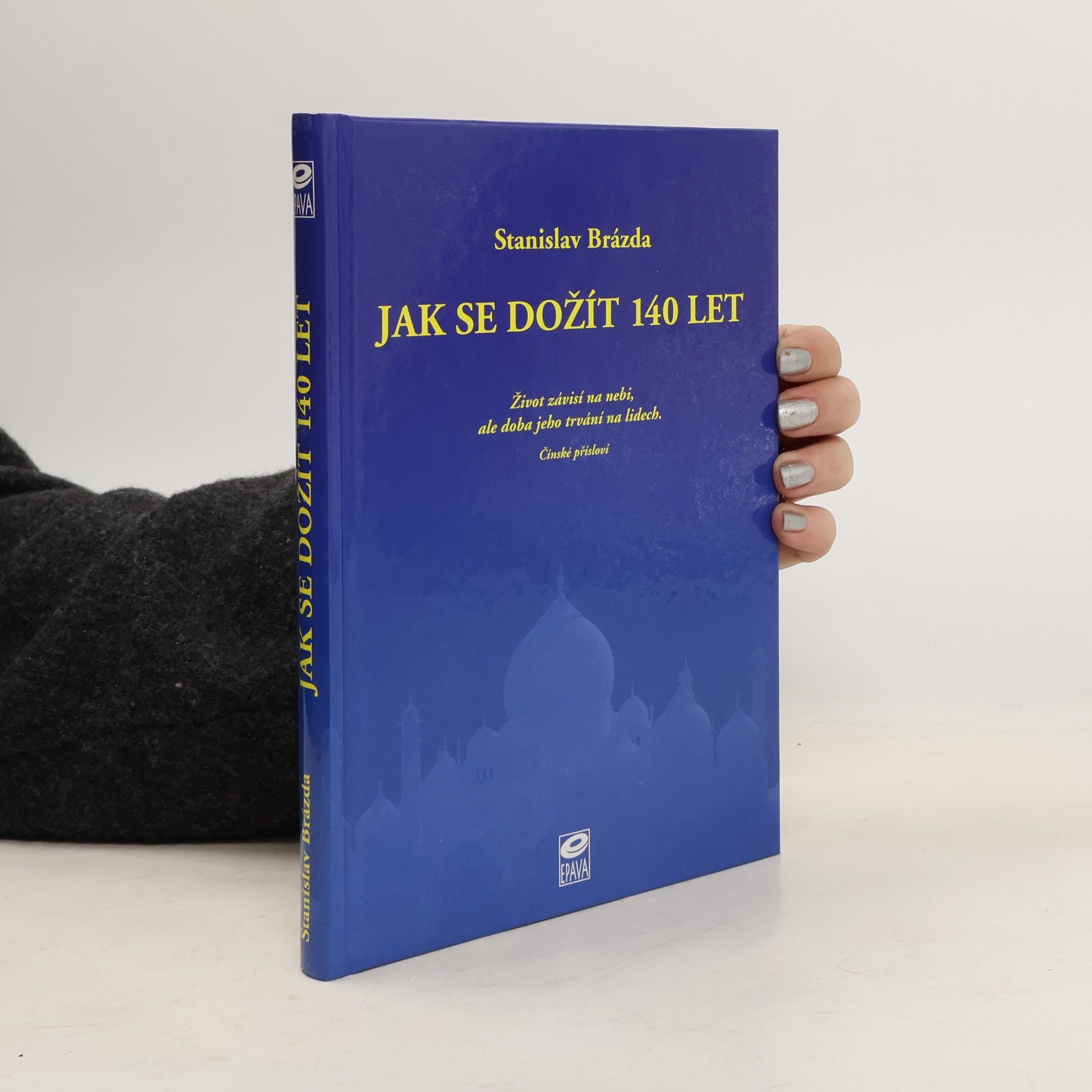 Stanislav Brázda Jak se dožít 140 let