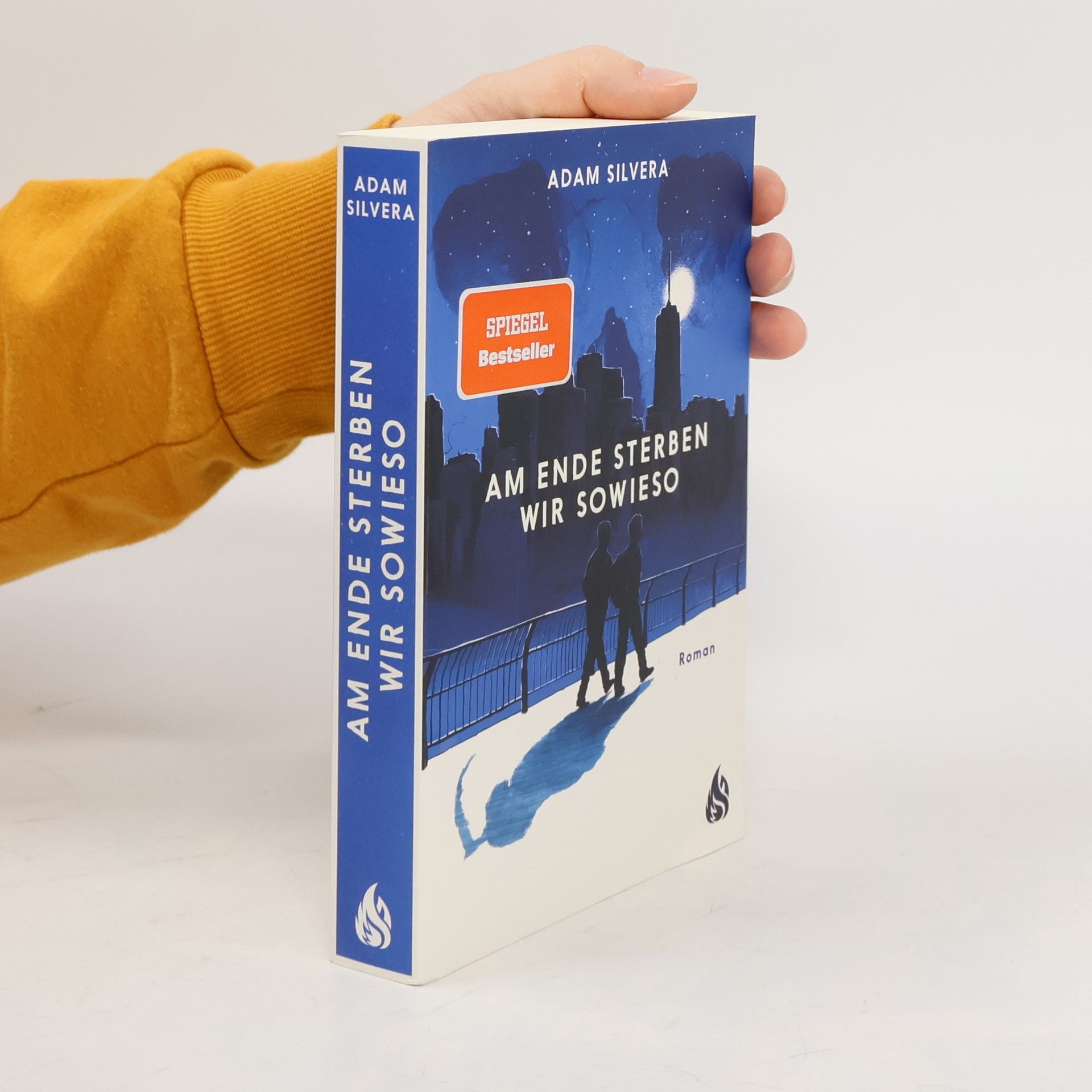 Adam Silvera Am Ende sterben wir sowieso