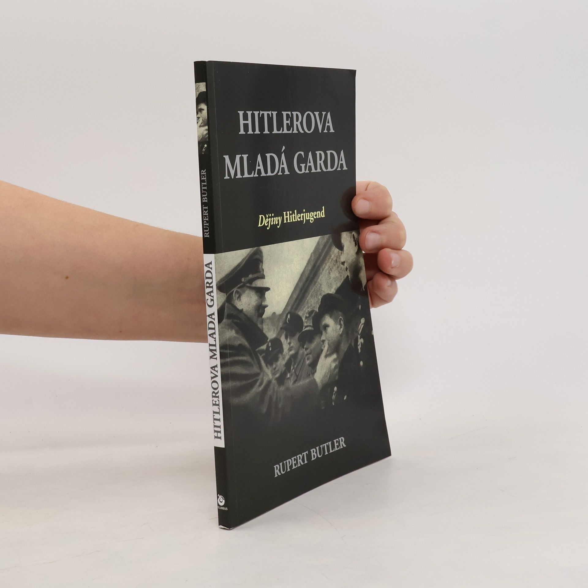 Hitlerova mladá garda : dějiny Hitlerjugend