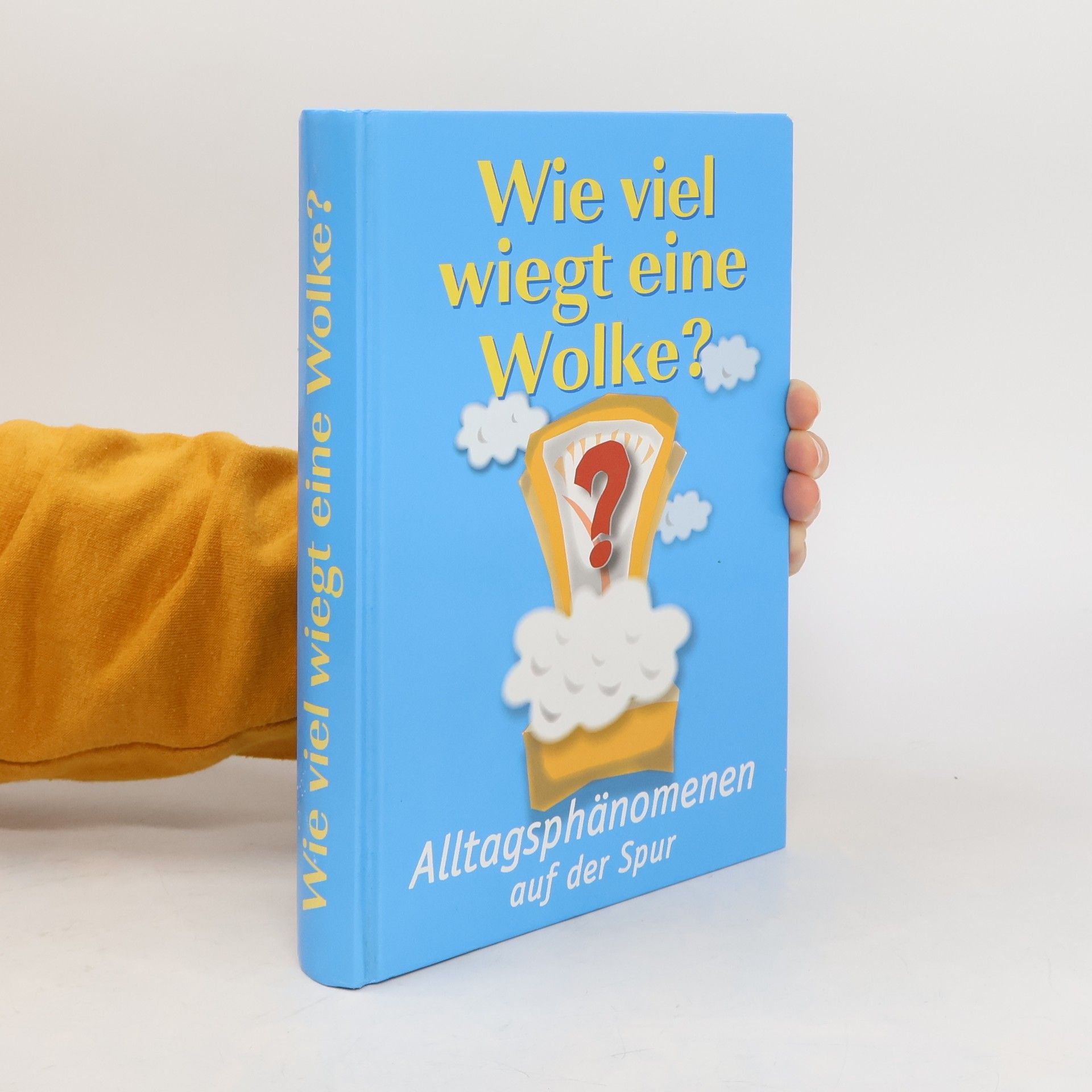 Autores varios Wie viel wiegt eine Wolke?