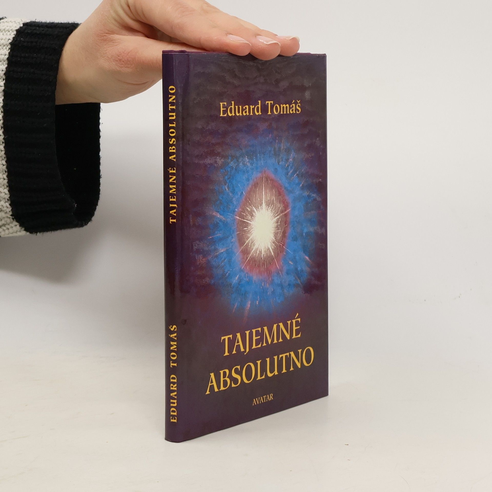 Eduard Tomáš Tajemné absolutno
