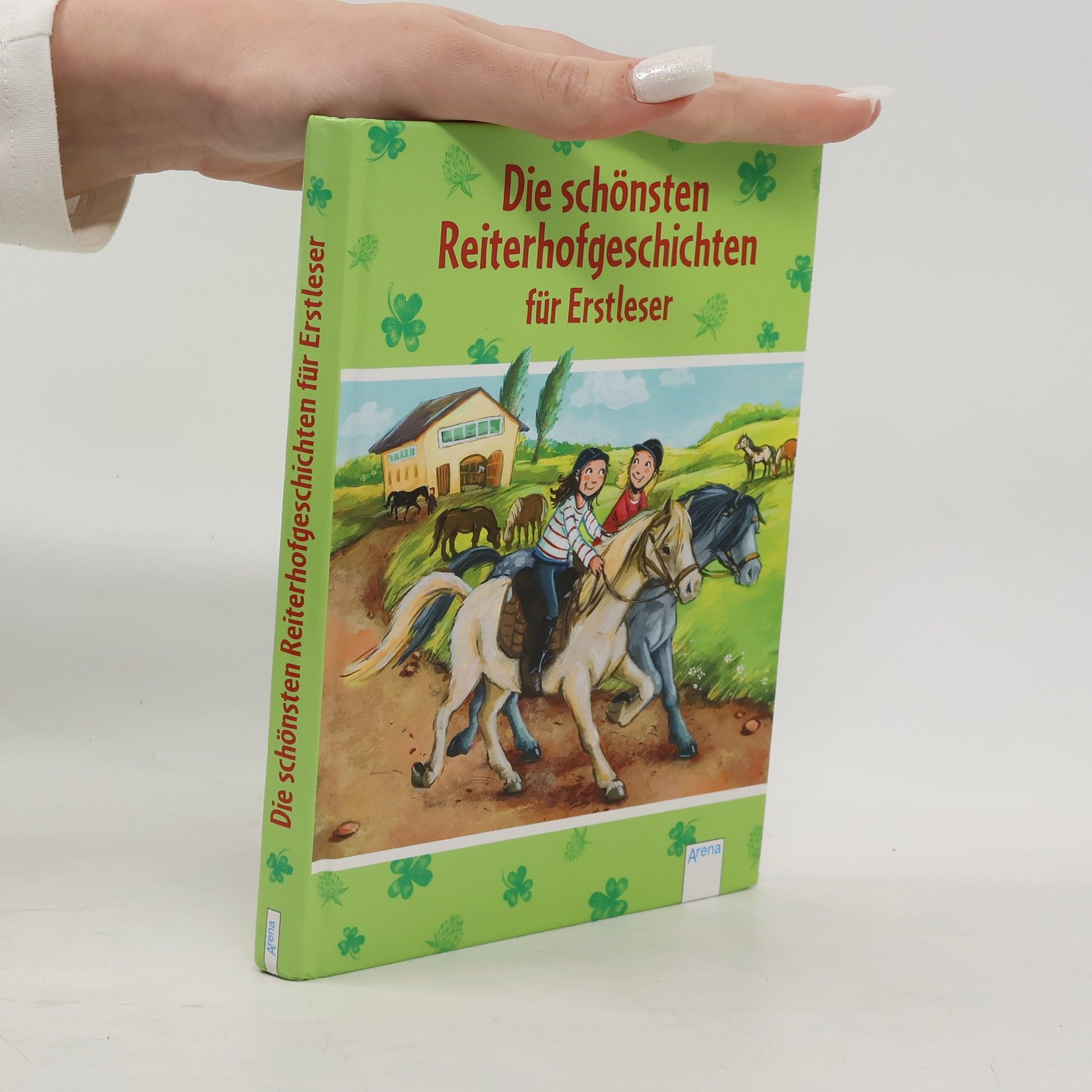 Sarah Bosse Die schönsten Reiterhofgeschichten für Erstleser