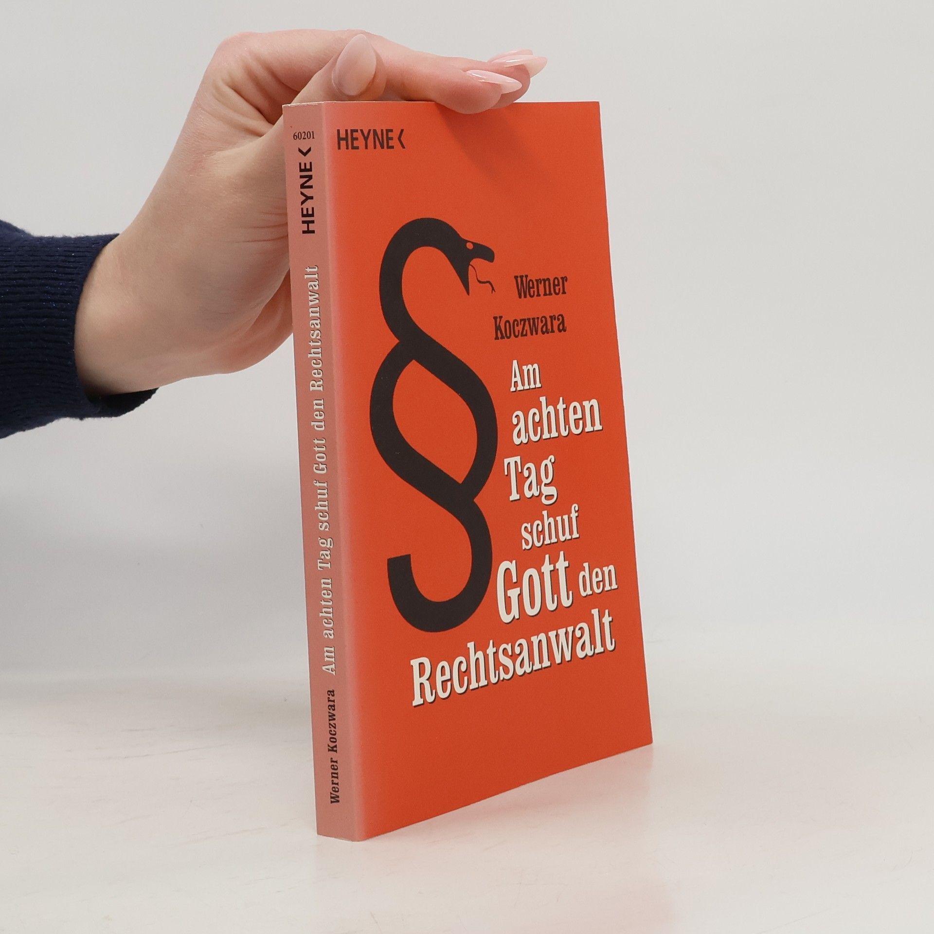 Am achten Tag schuf Gott den Rechtsanwalt