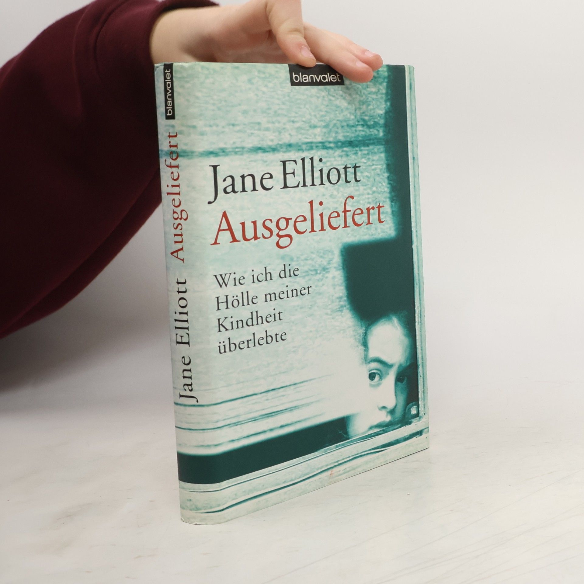 Jane Elliott Ausgeliefert