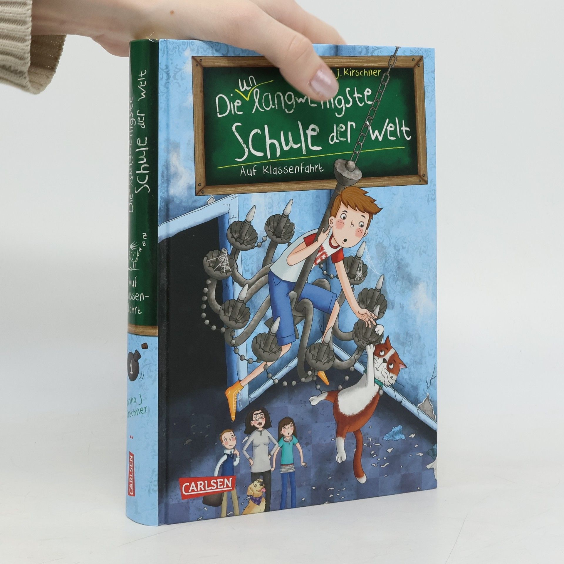 Sabrina J. Kirschner Die unlangweiligste Schule der Welt 1: Auf Klassenfahrt