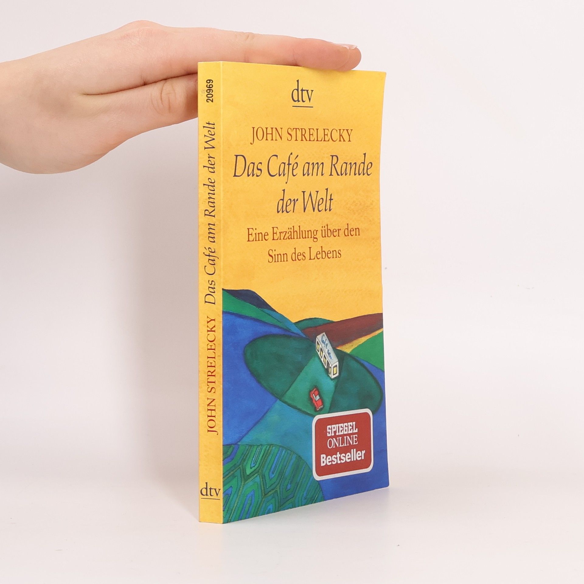 John Strelecky Das Café am Rande der Welt