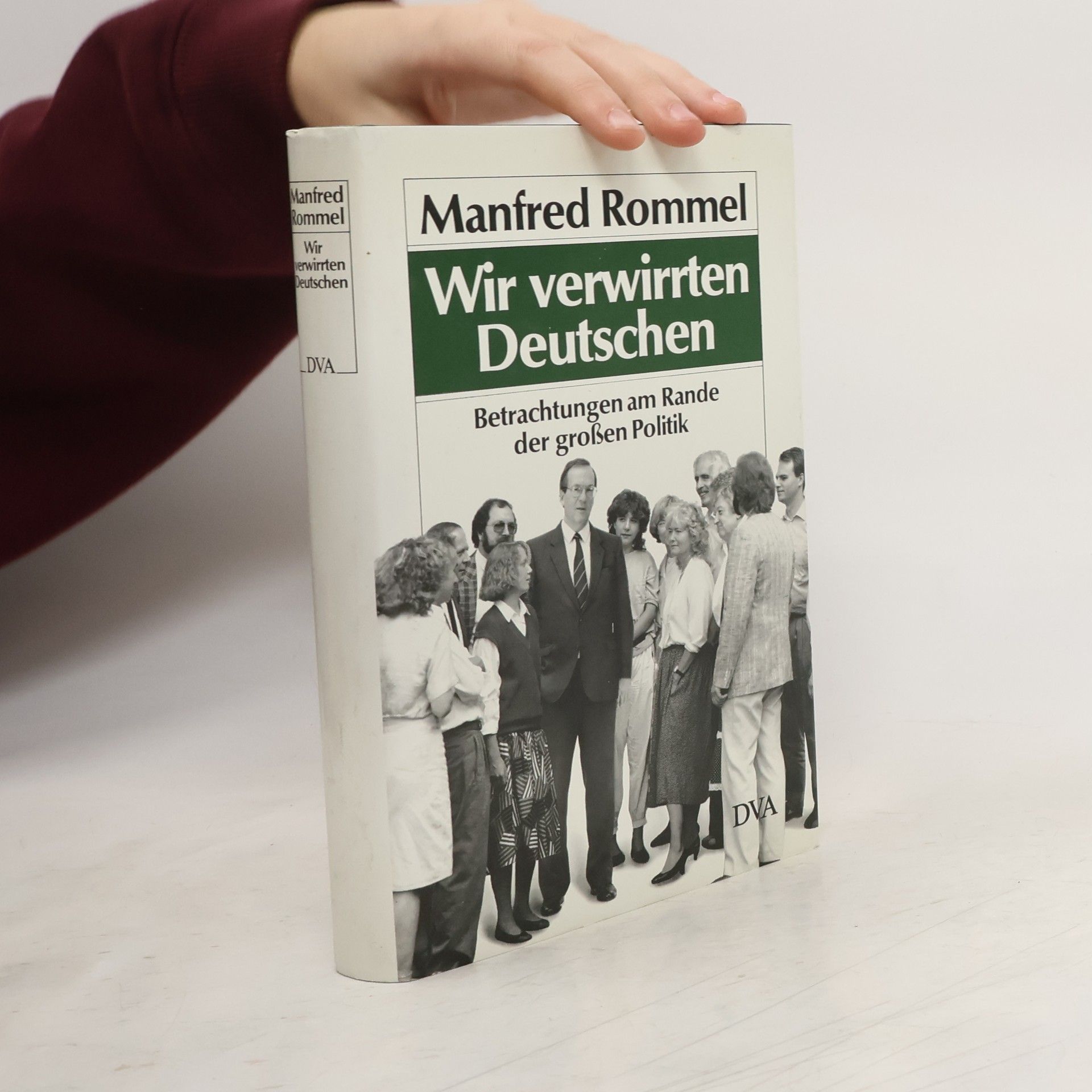 Manfred Rommel Wir verwirrten Deutschen
