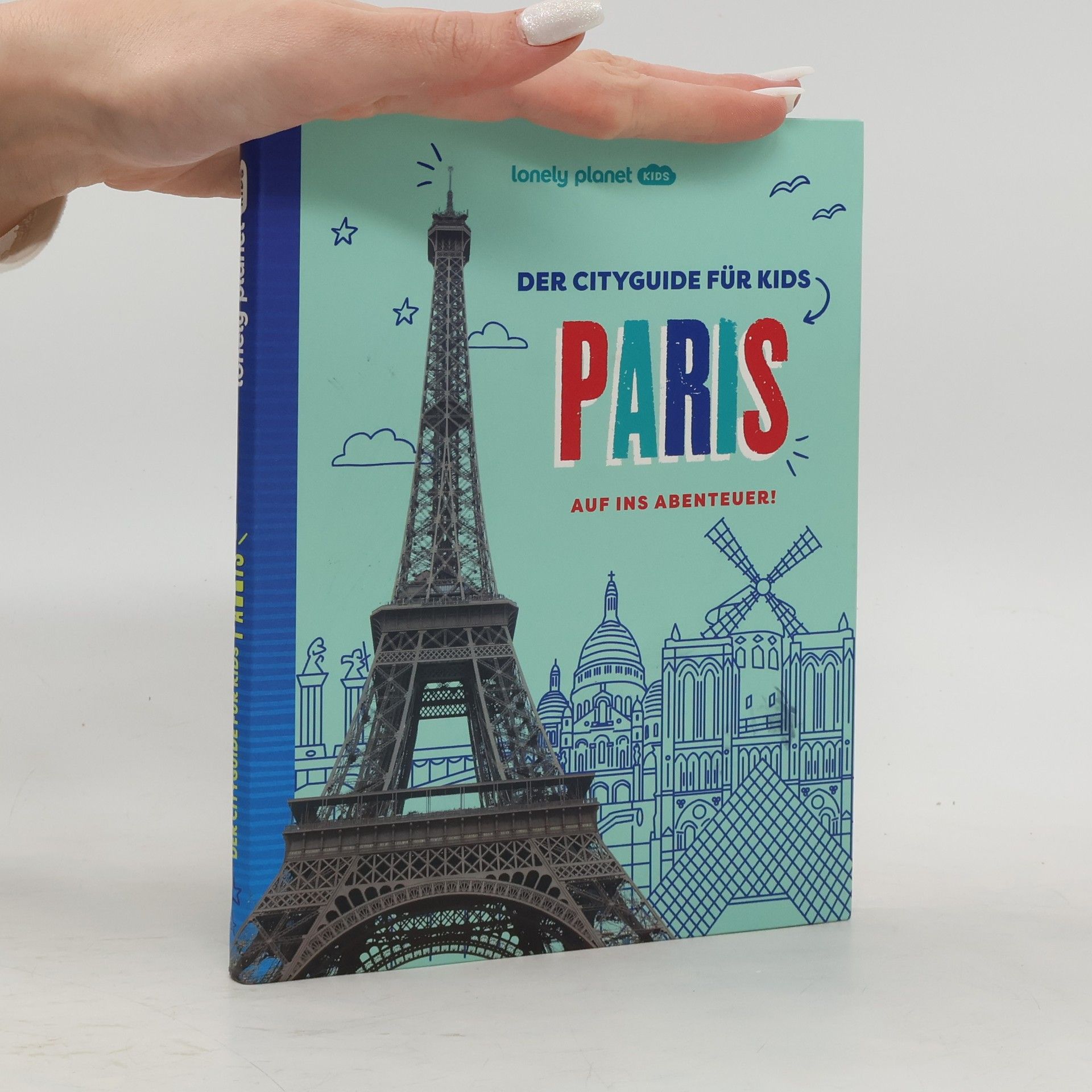 Various authors Lonely Planet Kinderreiseführer der Cityguide für Kids Paris
