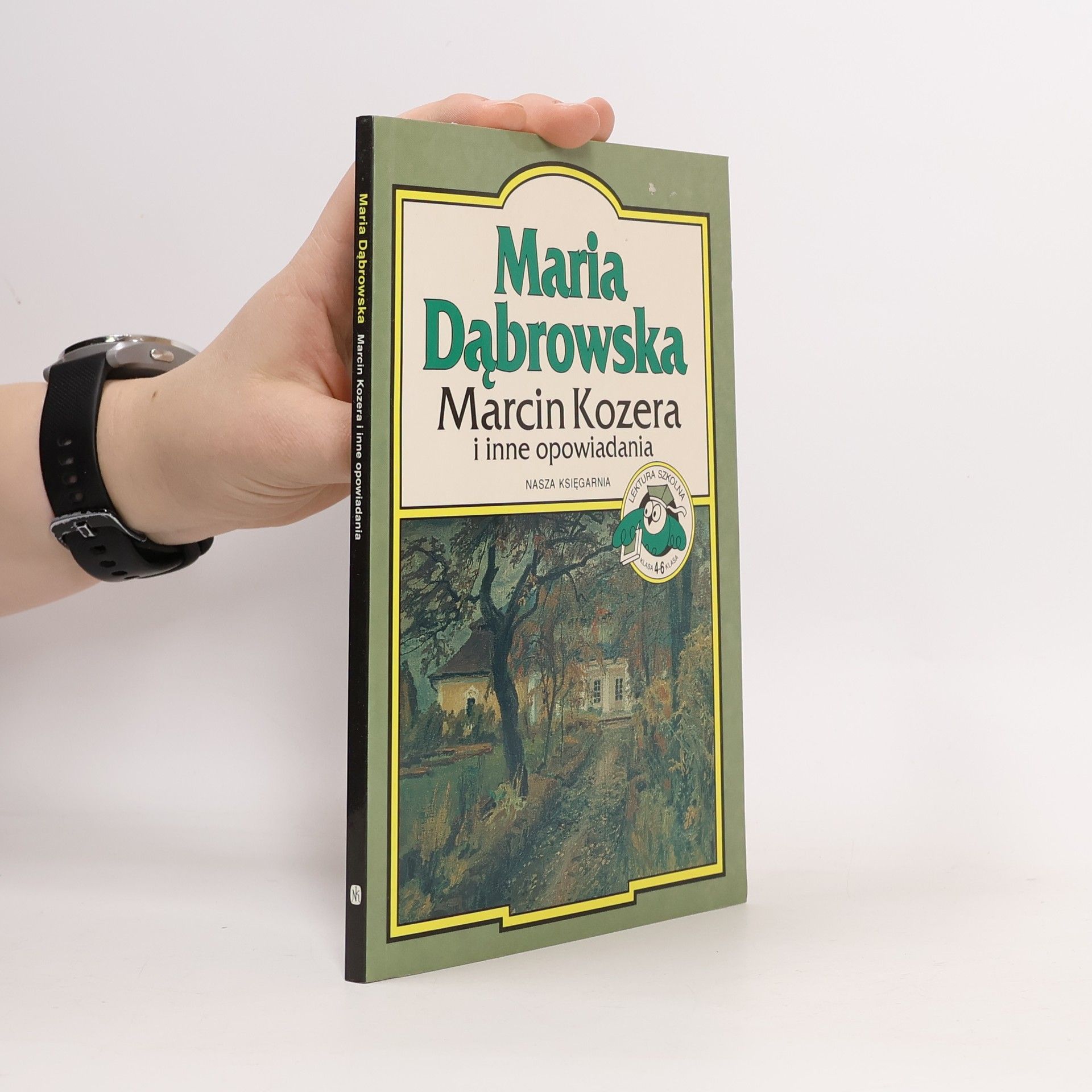 Maria Dąbrowska Marcin Kozera i inne opowiadania