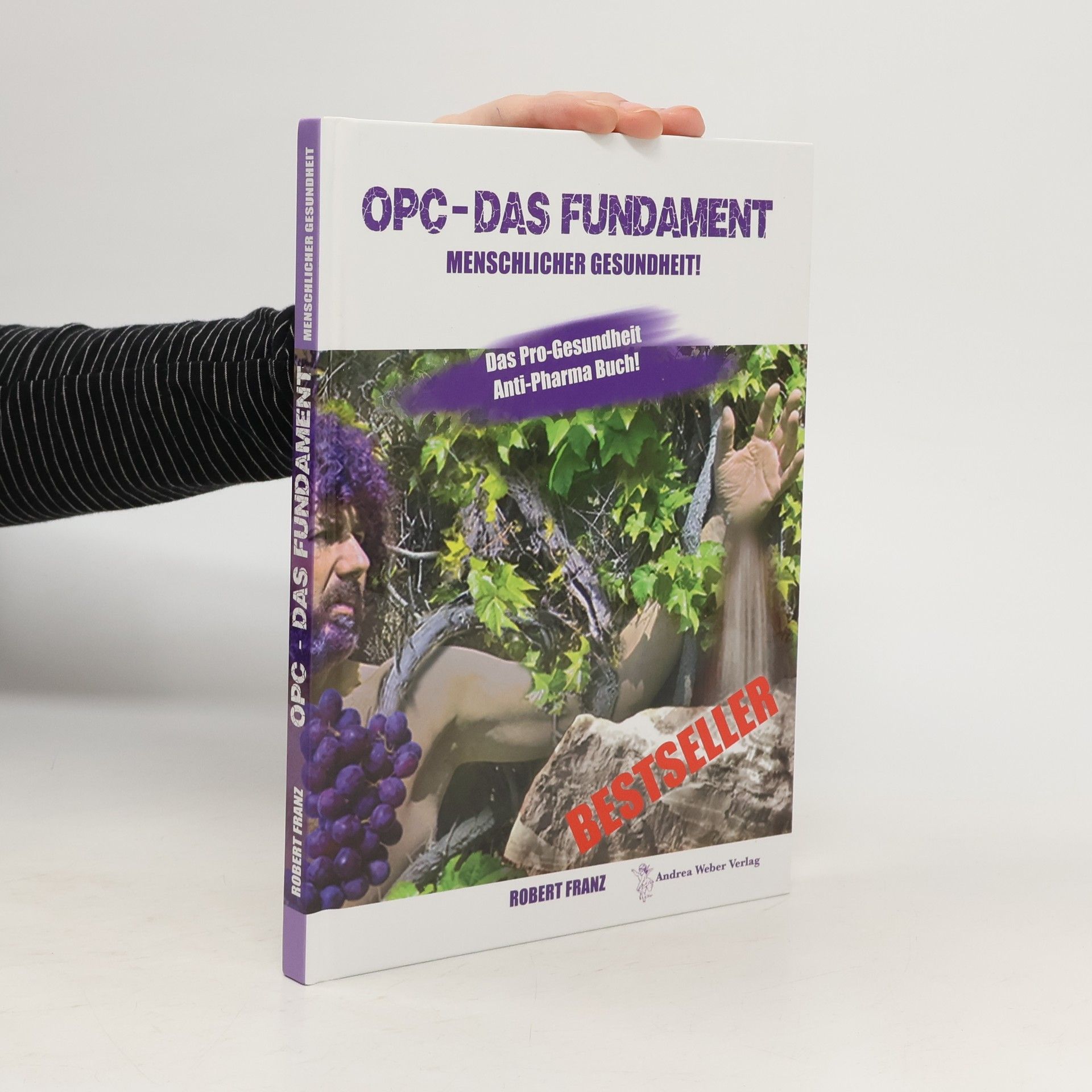 Robert Franz OPC - Das Fundament menschlicher Gesundheit