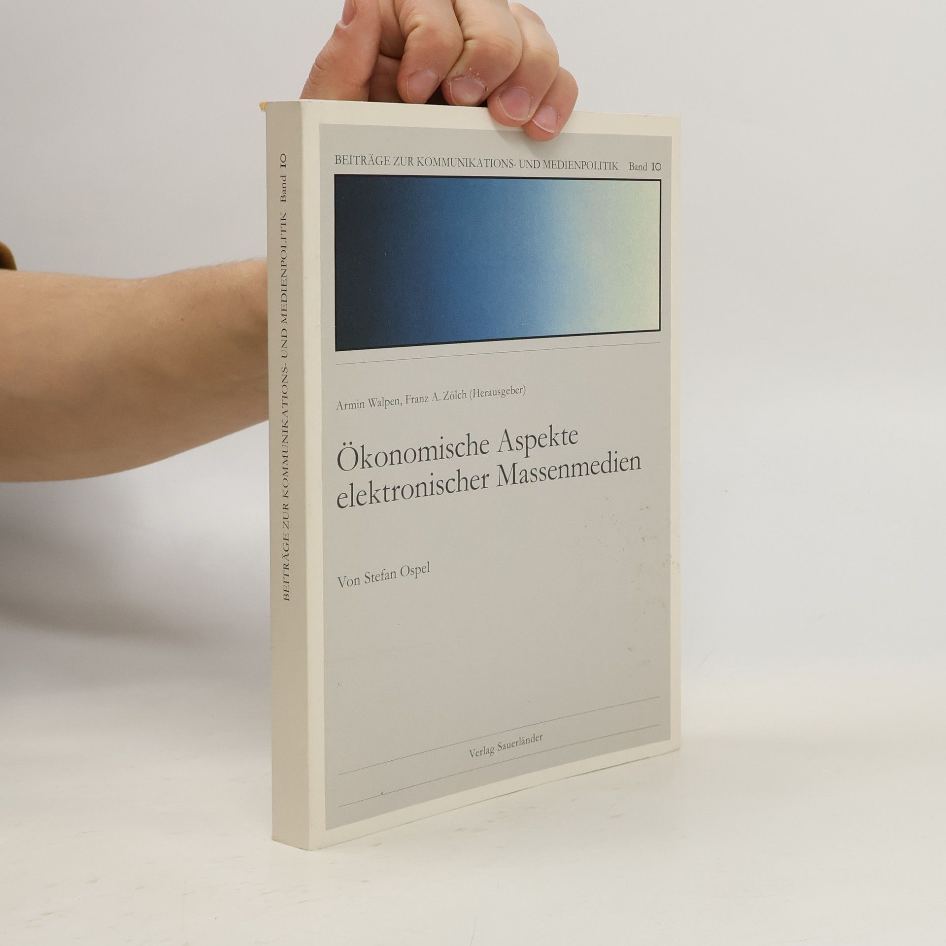 Stefan Ospel Ökonomische Aspekte elektronischer Massenmedien