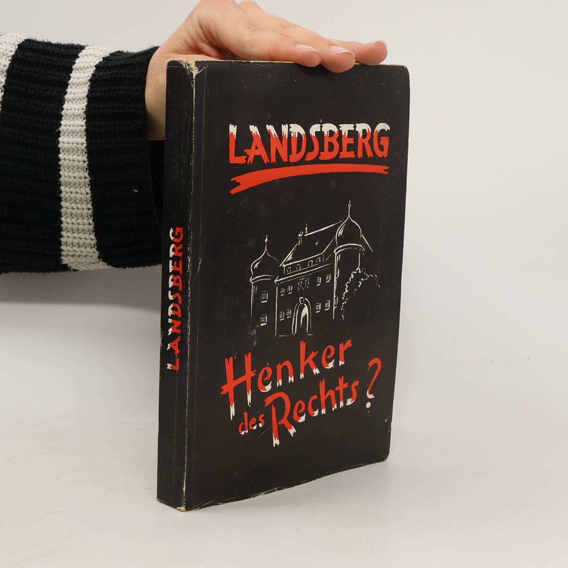 K. W. Hammerstein Landsberg. Henker des Rechts?