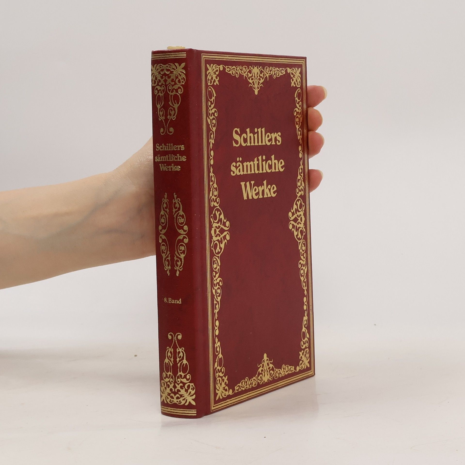 Friedrich Schiller Schillers sämtliche Werke 8