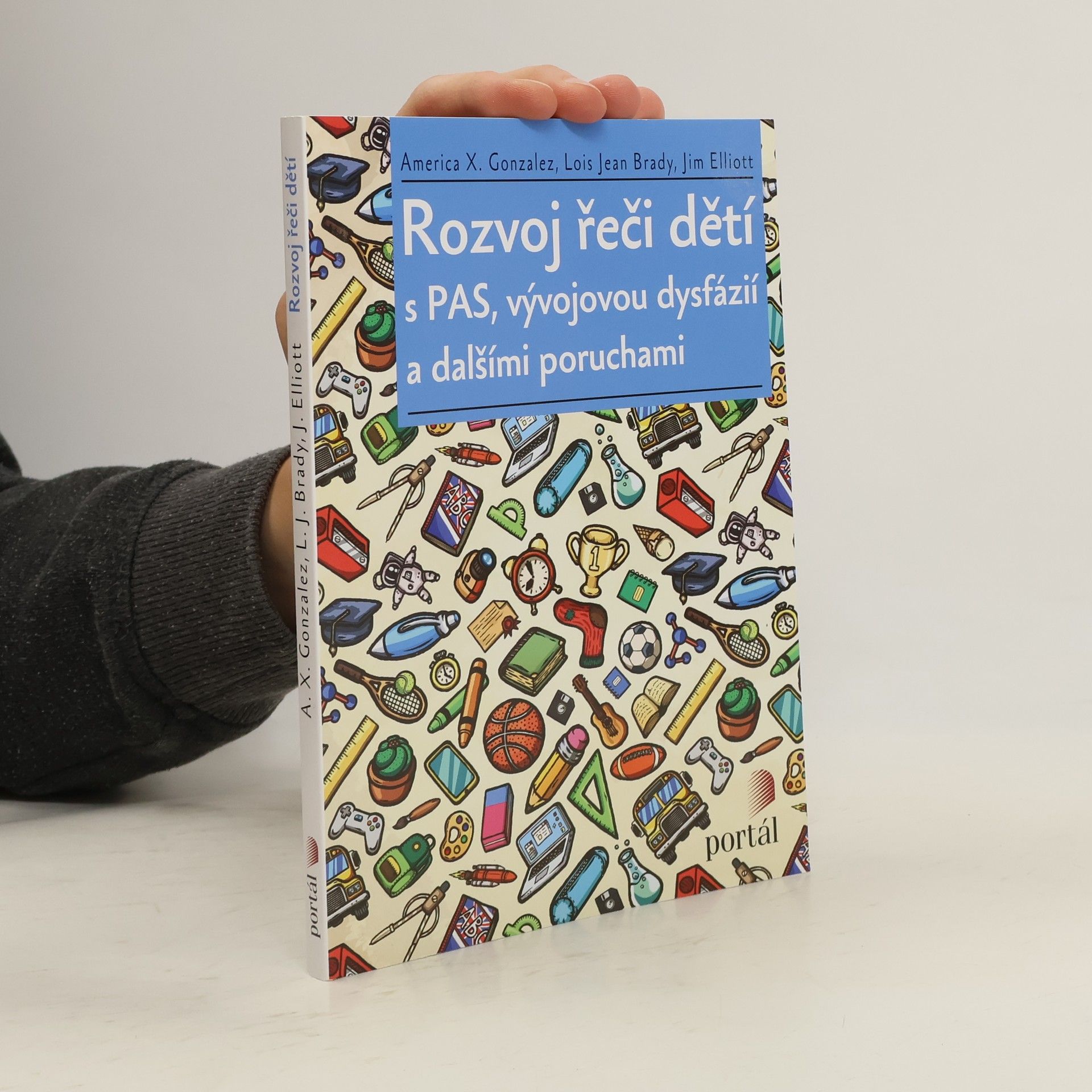 Lois Jean Brady Rozvoj řeči dětí s PAS, vývojovou dysfázií a dalšími poruchami